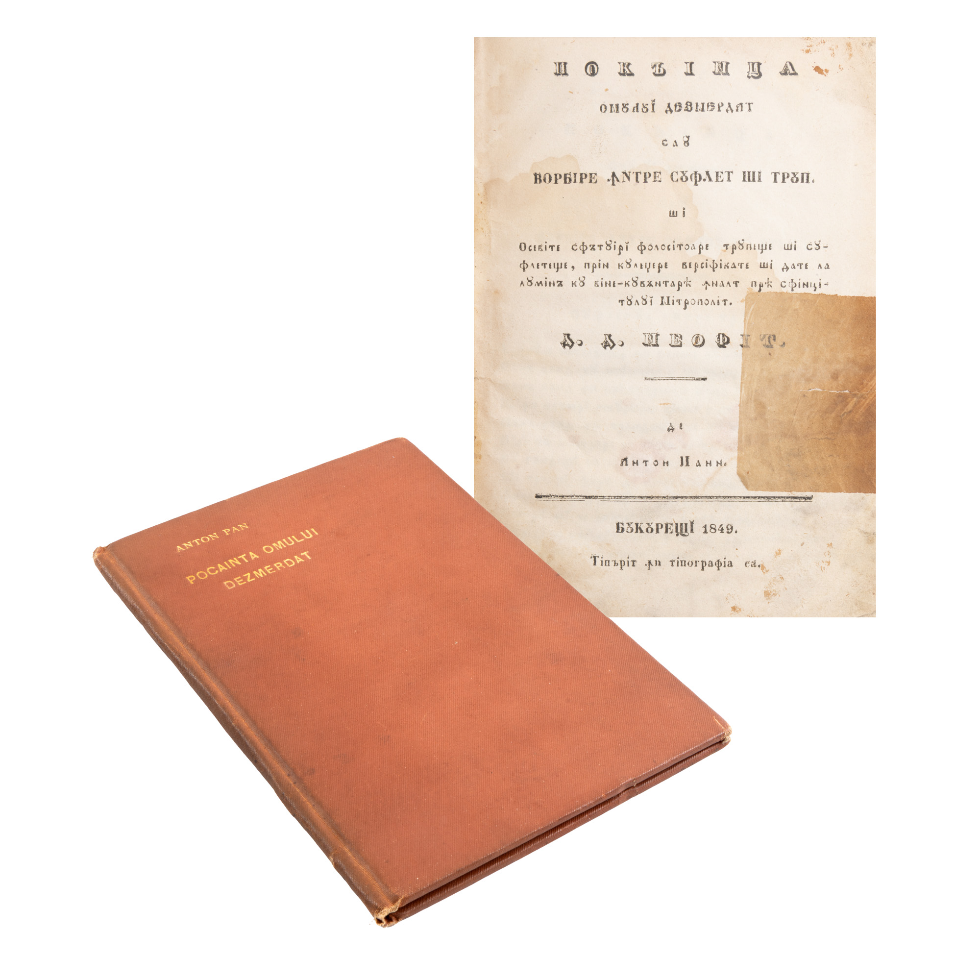 ”Pocăința omului dezmierdat”, de Anton Pann, București, 1849, piesă extrem de rară, de colecție
