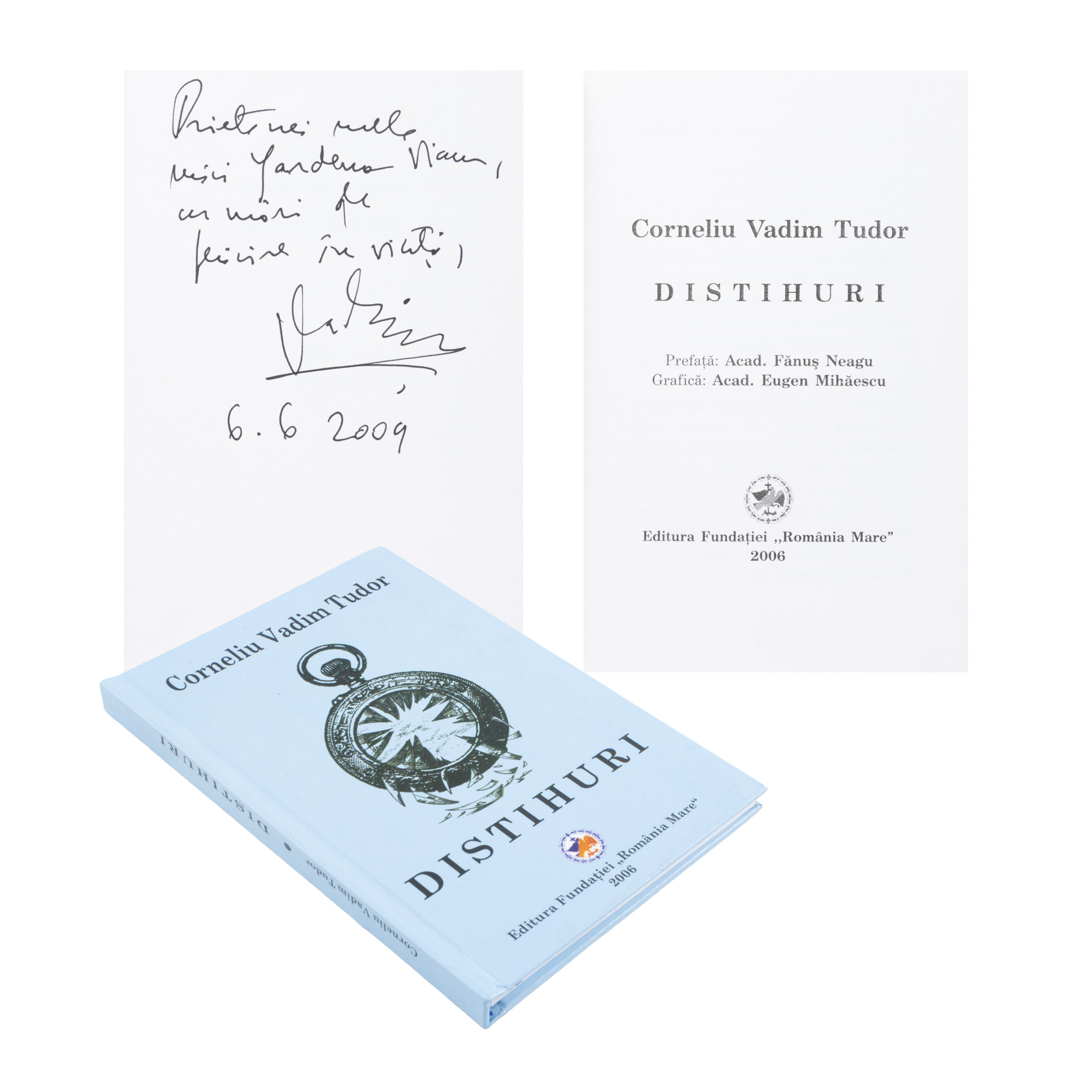 "Distihuri" by Corneliu Vadim Tudor, First Edition, Bucharest, 2006, with handwritten dedication and signature from the author