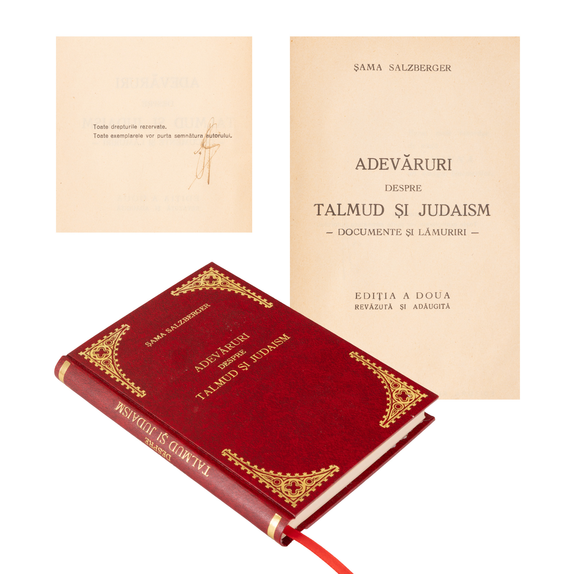 ”Adevăruri despre Talmud și Iudaism. Documente și mărturii”, de Șama Salzberger, București, 1938, cu semnătura olografă a autorului