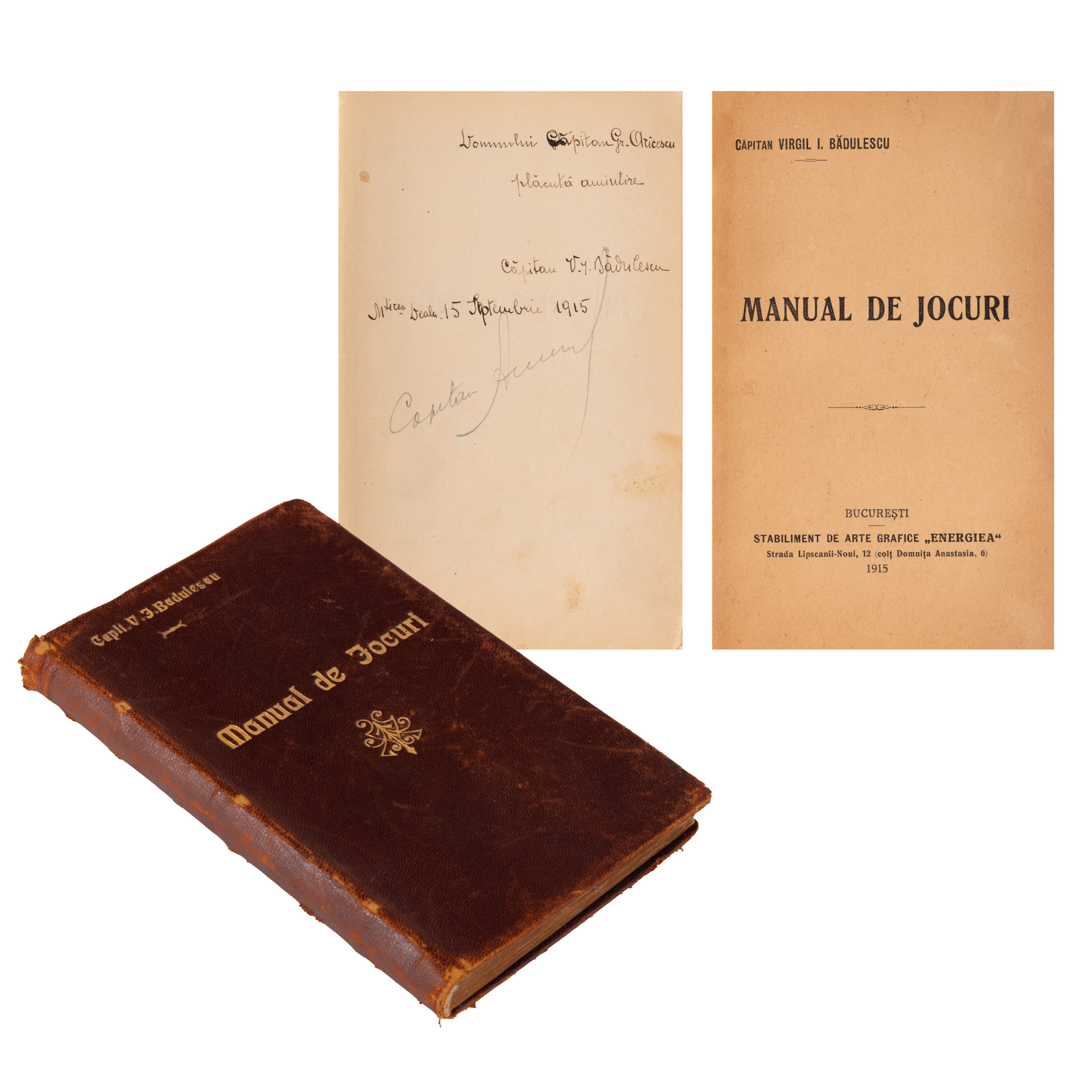 "Game Manual", by Virgil Bădulescu, Bucharest, 1915, General Hero in the First World War, first rector of the National Institute of Physical Education, book used for scout training, the first handbook of this kind published in the Romanian space, with autograph.