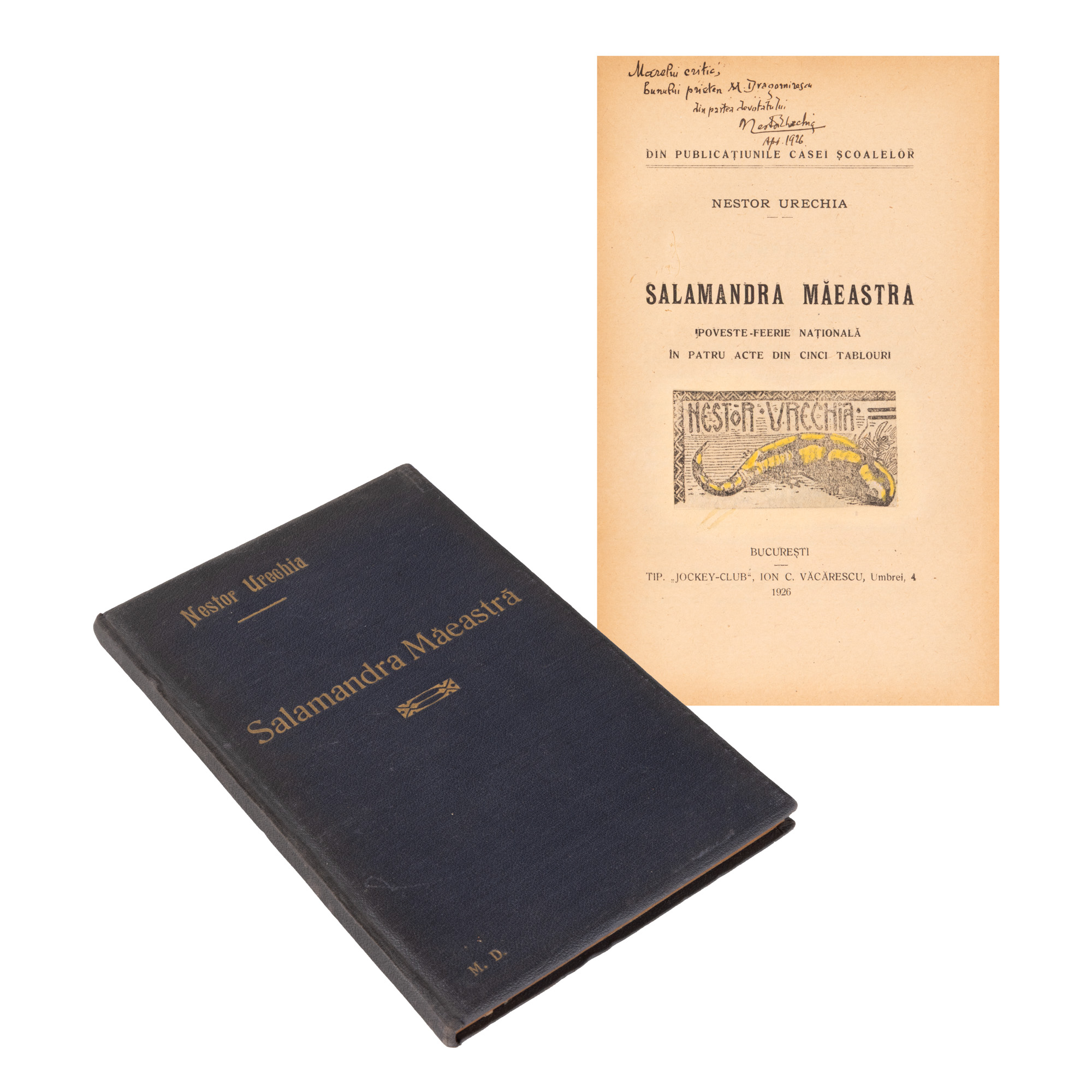 "Salamandra Măeastră. Poveste-feerie națională", de Nestor Urechia, ediție princeps, București, 1926, cu semnătura și dedicația olografe ale autorului către criticul literar Mihail Dragomirescu