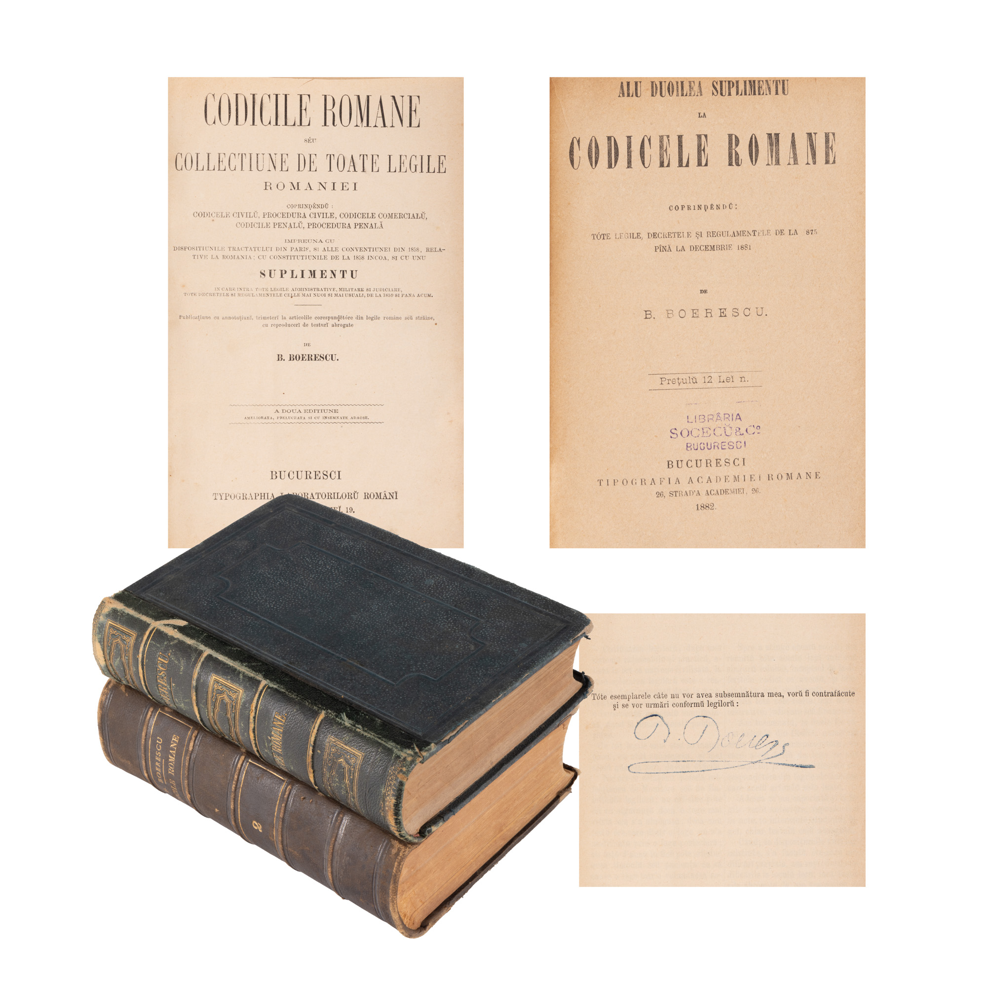 ”Condicile române”, de B. Boerescu, două volume de suplimente, București, 1873-1882, cu semnătura facsimilată a autorului pe primul volum