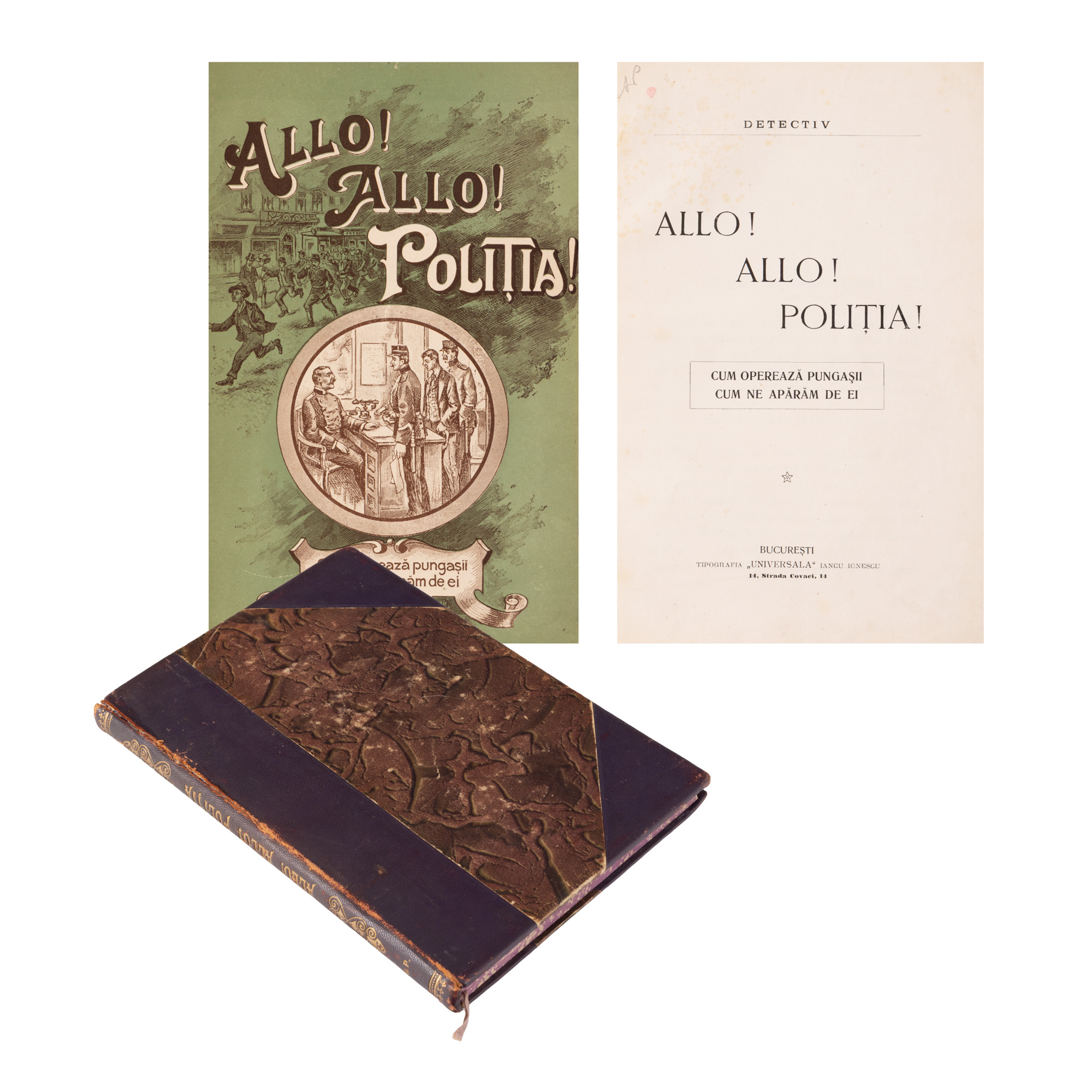 "Detective Manual" Allo! Allo! Police! How thieves operate, how we defend against them", Bucharest, cca. 1912