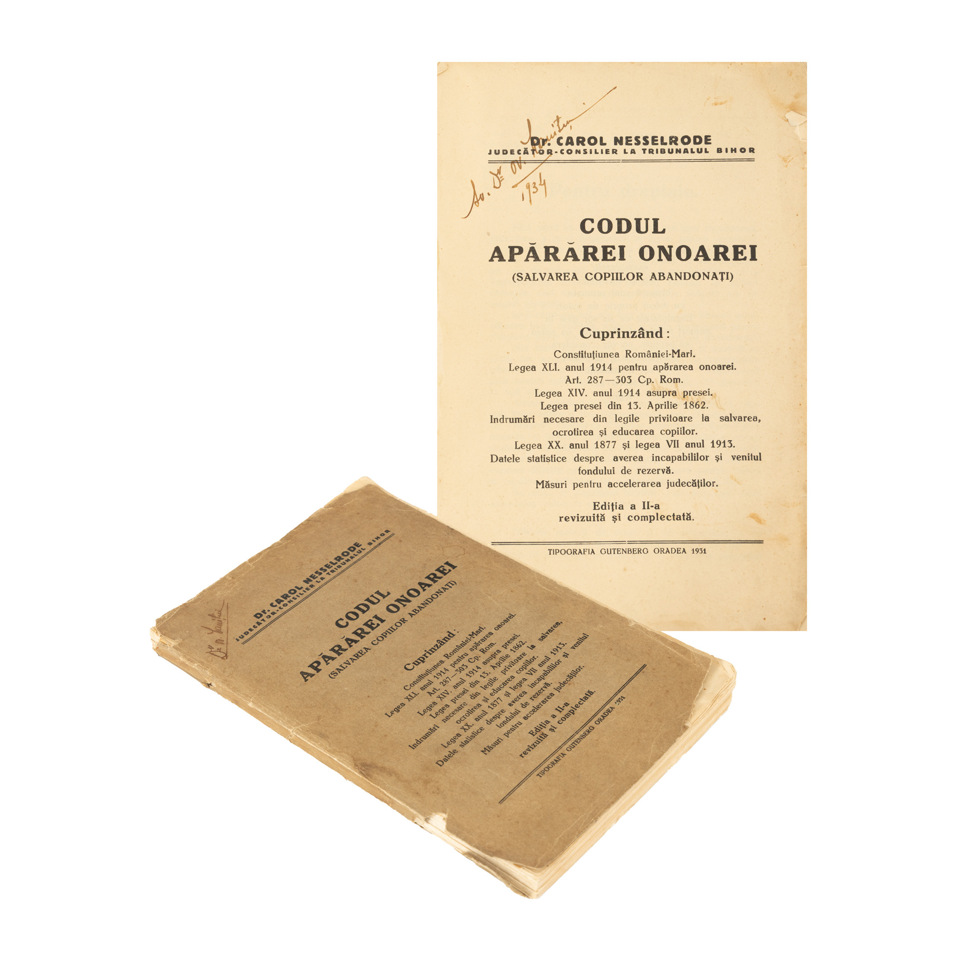  „Codul Apărării Onoarei (Salvarea Copiilor Abandonați)”, de Dr. Carol Nesselrode, Oradea, 1931, cu semnătura olografă a autorului