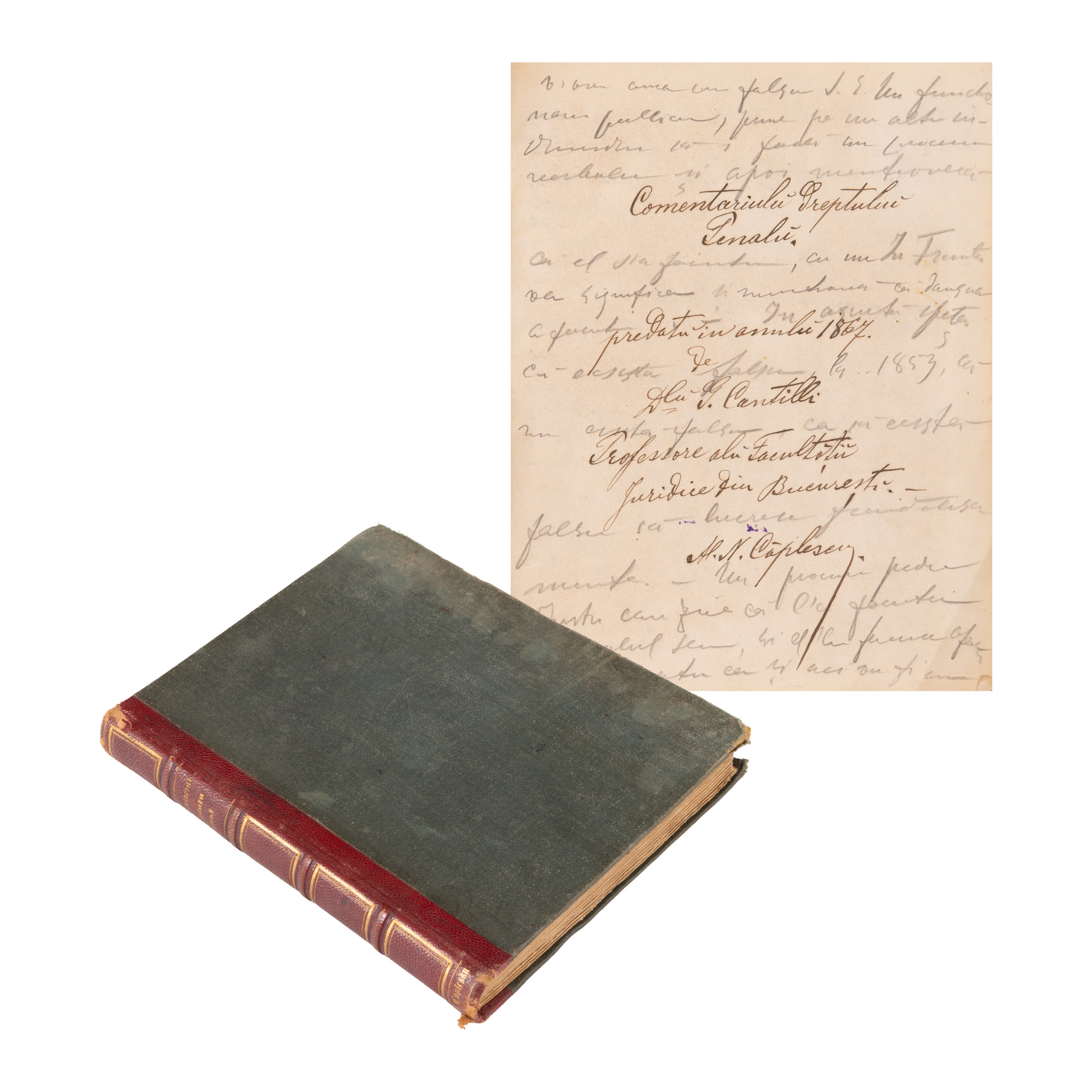 ”Comentariul dreptului penal” de G. Cantilli, București, 1867, prima lucrare de drept în română, după venirea Regelui Carol I