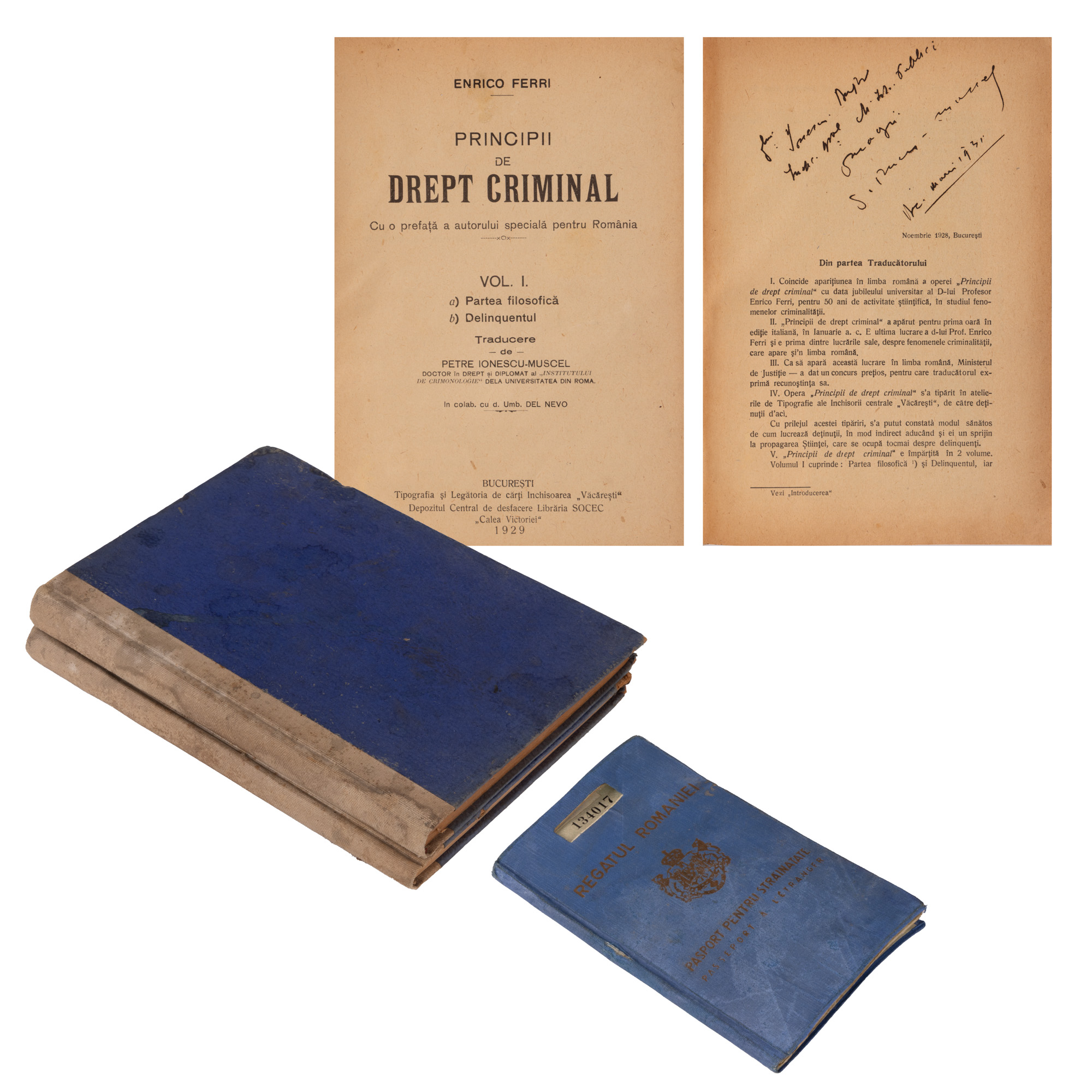 Lot format din ”Principii de drept criminal” de Enrico Ferri, două volume, traducere de Petre Ionescu-Muscel, București, 1929, cu semnătura olografă a traducătorului și Pașaport aparținând avocatului Petre Ionescu - Muscel, emis în timpul domniei Regelui Carol al II-lea