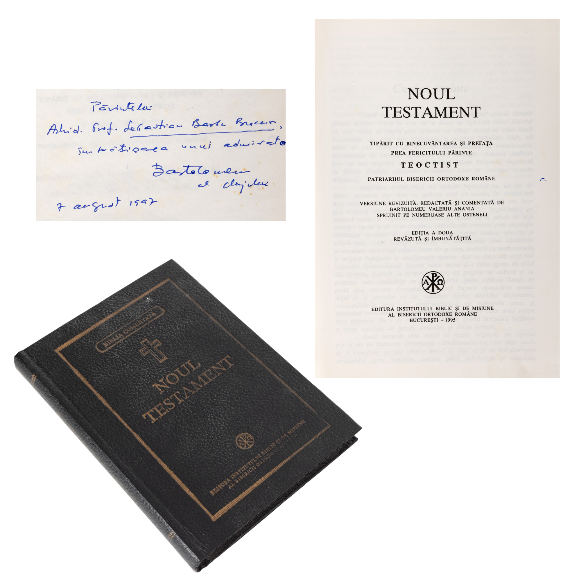 ”Noul Testament”, București, 1995, cu dedicația și semnătura olografe ale lui Bartolomeu Anania, mitropolitul Clujului