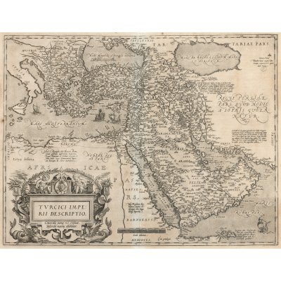 Hartă ”Imperiul Otoman”, de Abraham Ortelius, ediția Theatrum Orbis Terrarum, Antwerp, prima ediție în 1570