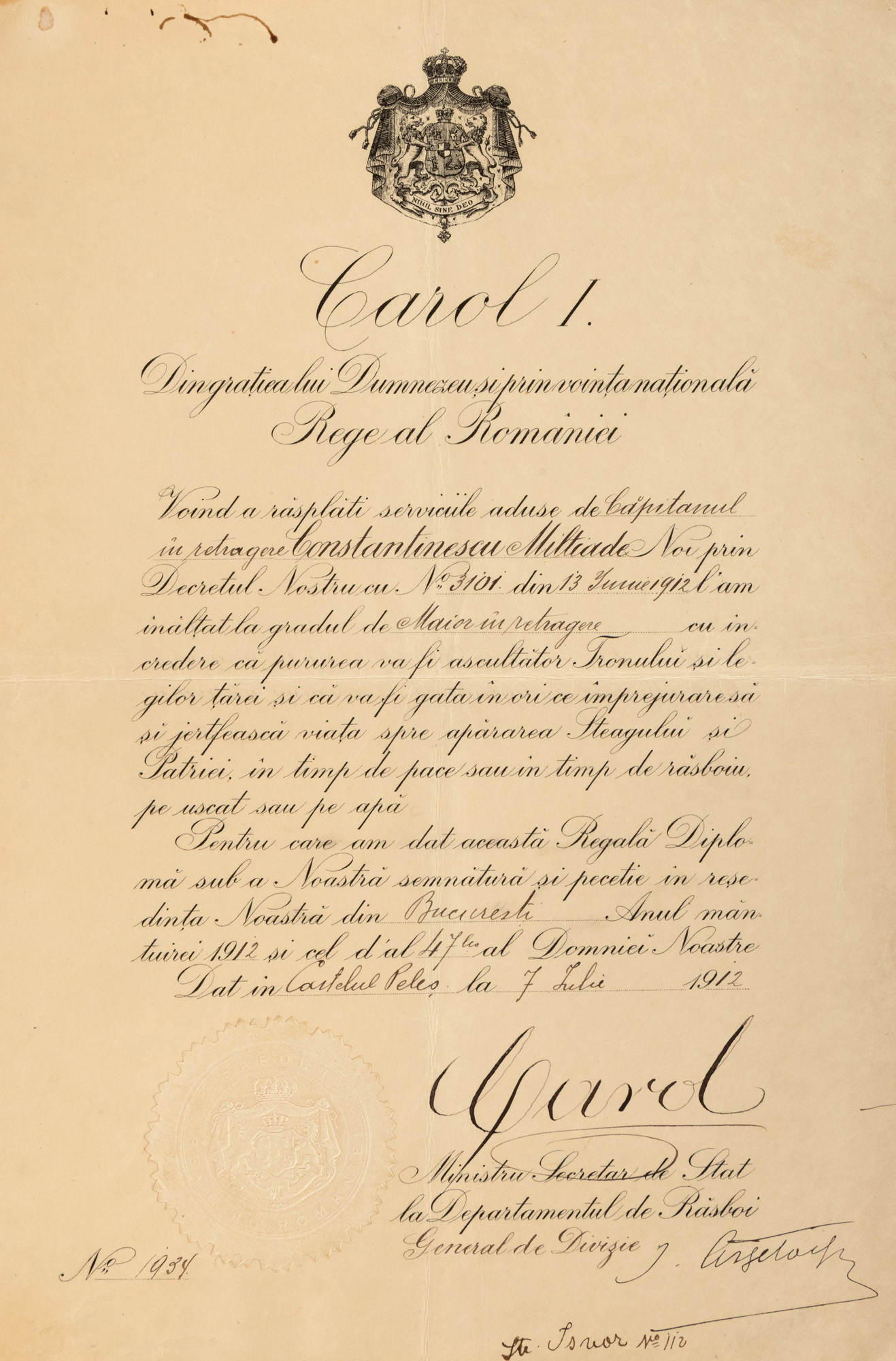 Decret regal de înaintare la gradul de maior în retragere a căpitanului în retragere Miltiade Constantinescu, 7 iulie 1912, cu semnăturile olografe ale Regelui Carol I și generalului de divizie Ioan Argetoianu, Ministru Secretar de Stat la Departamentul de Război