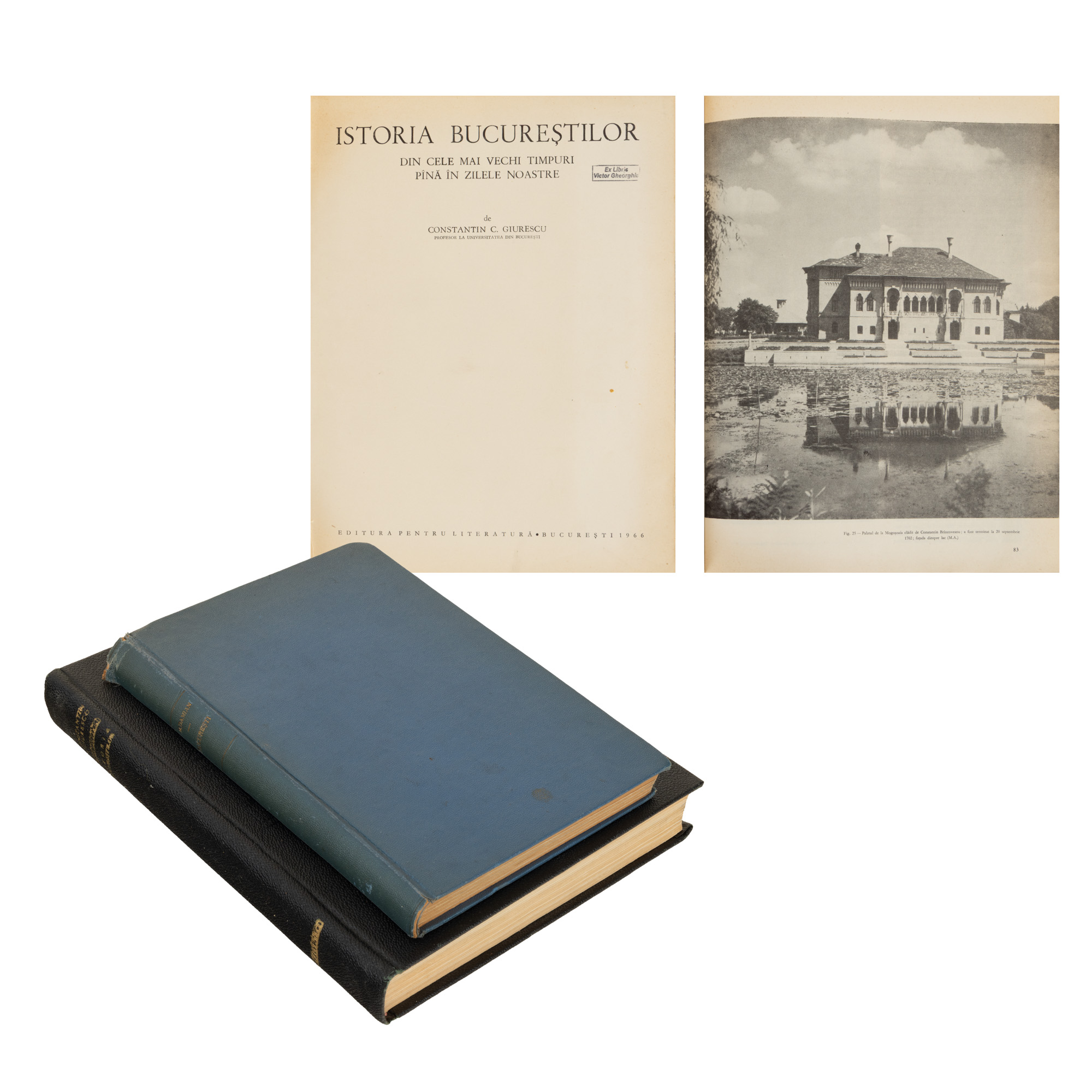 Lot consisting of "History of Bucharest" by Constantin C. Giurescu, Bucharest, 1966 and "Bucharest" by Mircea Damian, Bucharest, 1935, both copies with ex-libris Victor Gheorghiu.