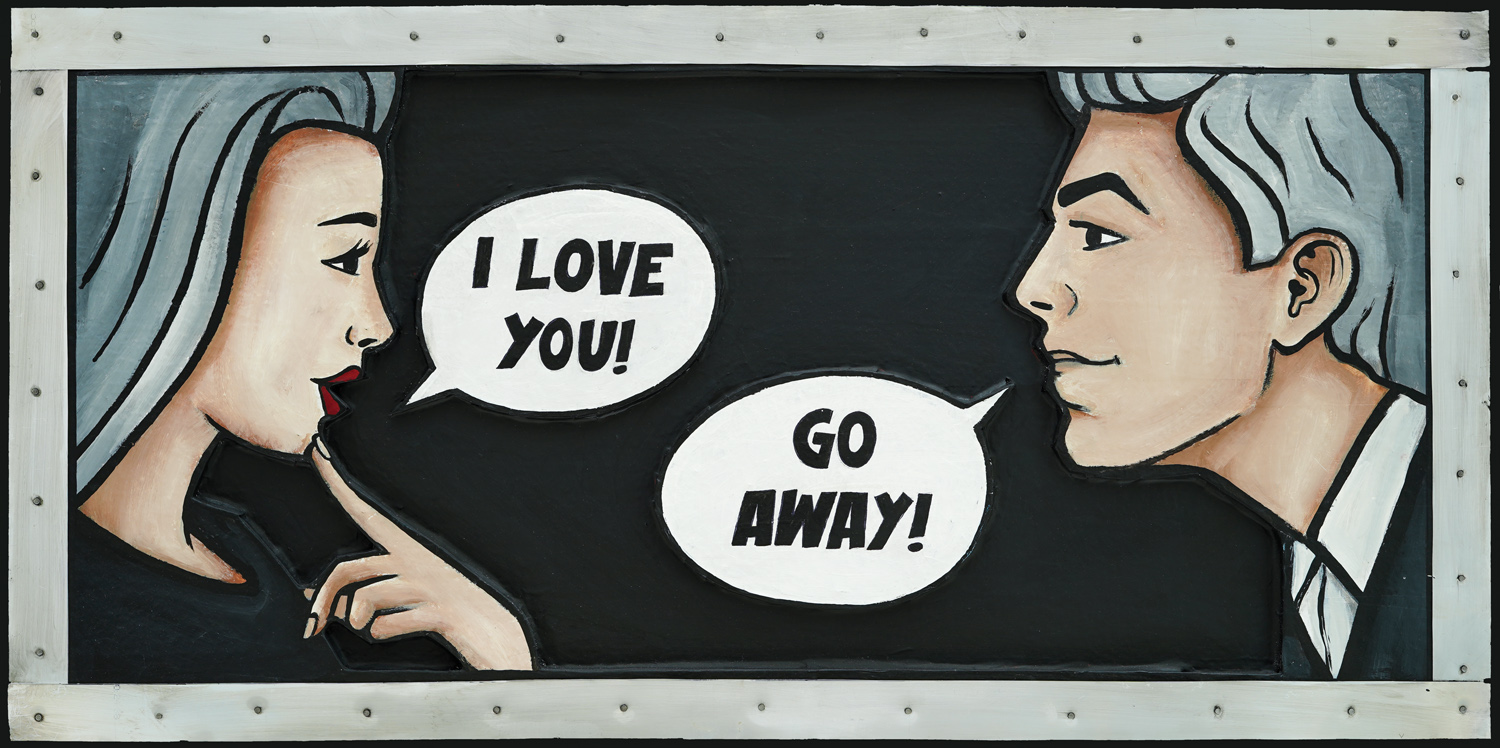 I love you, Go away