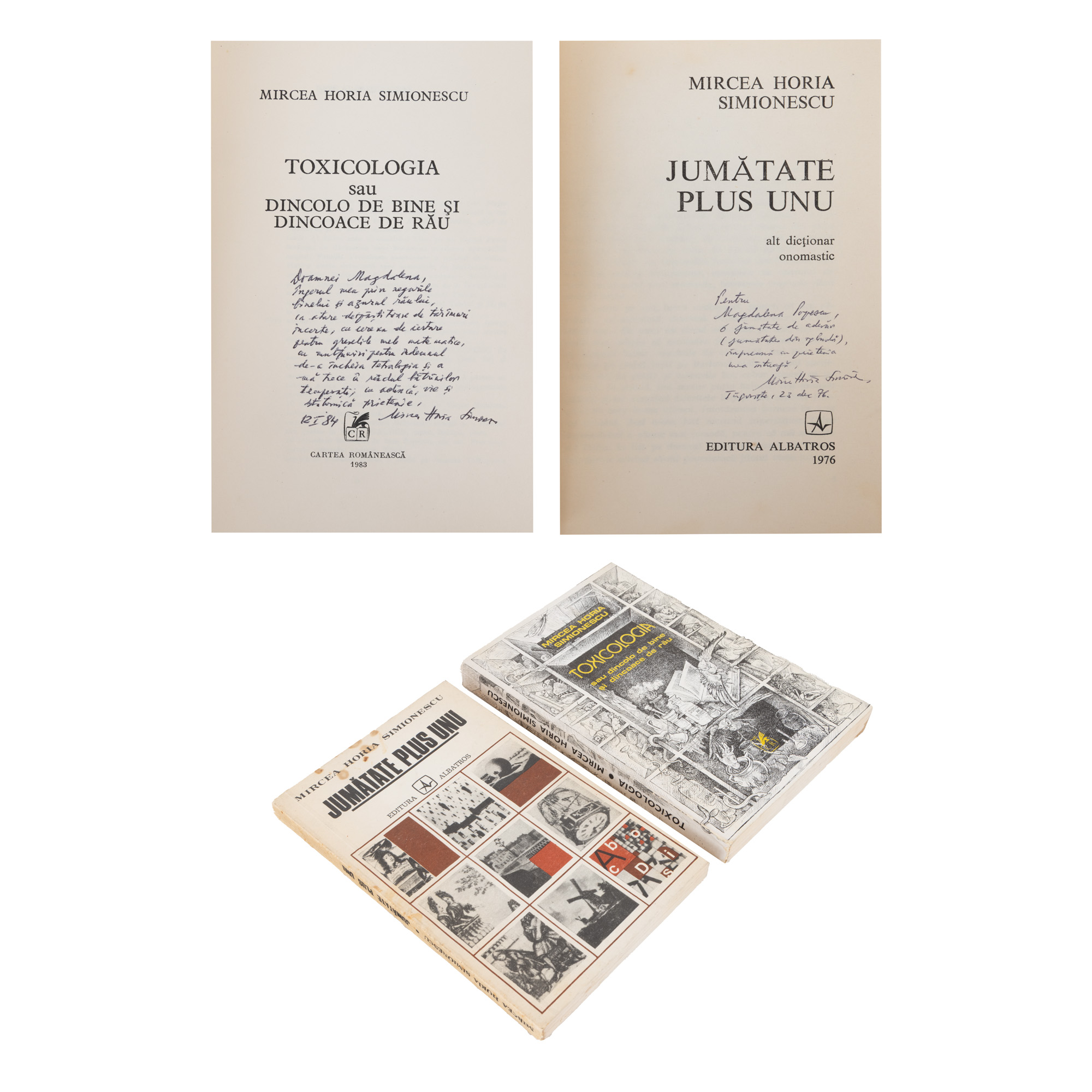 Lot consisting of "Half plus one" and "Toxicology or beyond good and beyond evil" by Mircea Horia Simionescu, first editions, Bucharest, 1976-1983, with dedications and handwritten signatures of the author, from the collection of the critic and literary historian Magdalena Popescu-Bedrosian