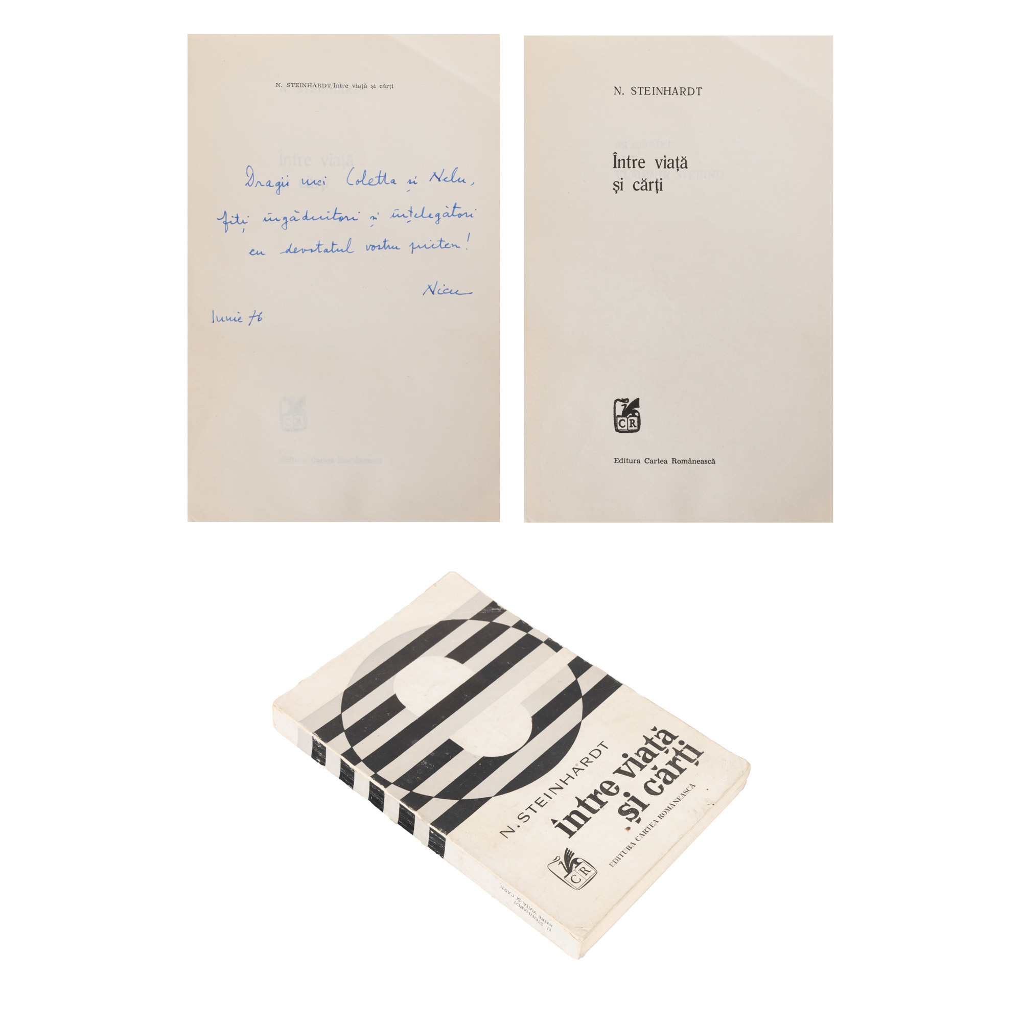 "Between Life and Books", by Nicolae Steinhardt, Bucharest, 1976, with the dedication and holographic signature of the author