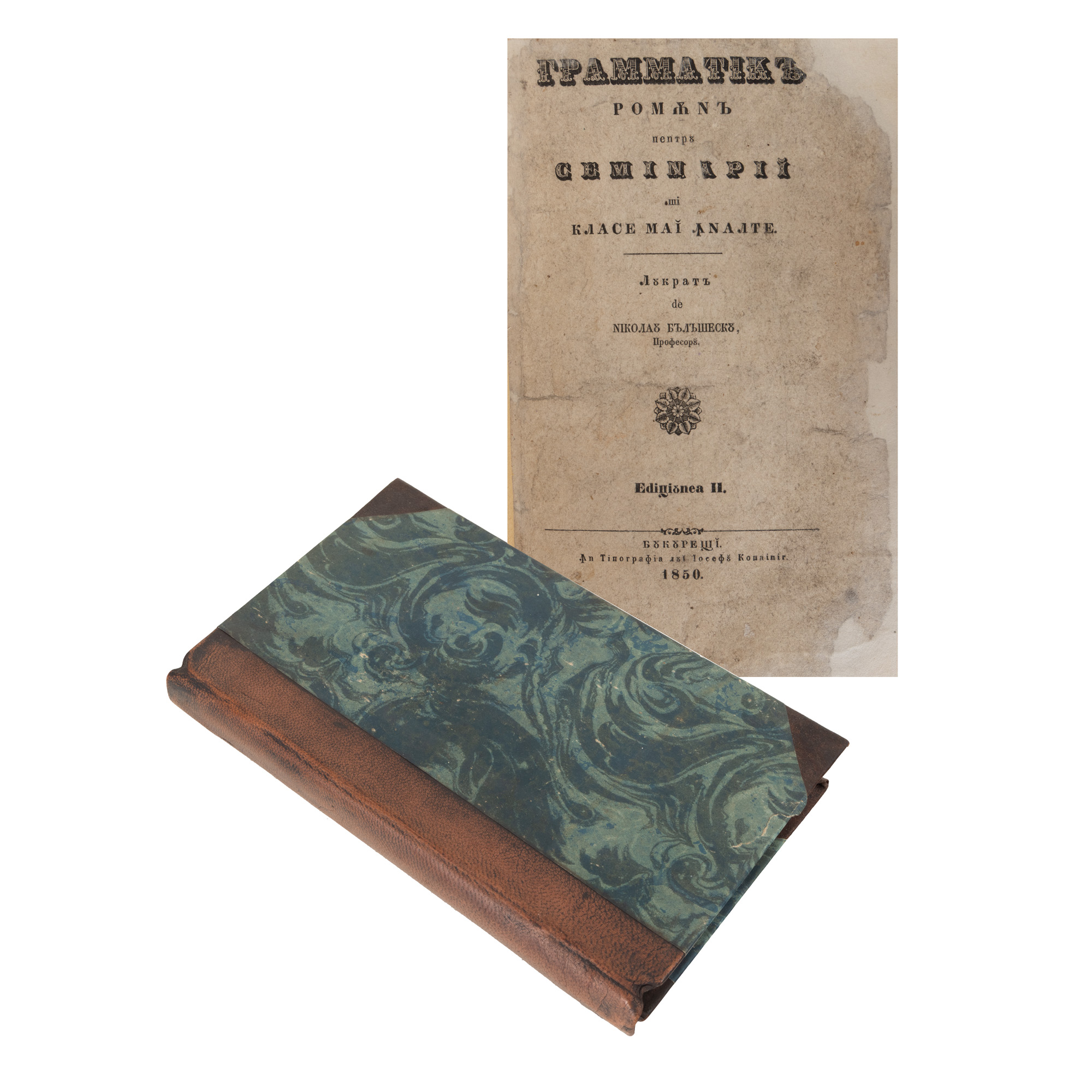 "Romanian Grammar for Seminars and Higher Classes" by Nicolae Valațescu, Bucharest, 1850