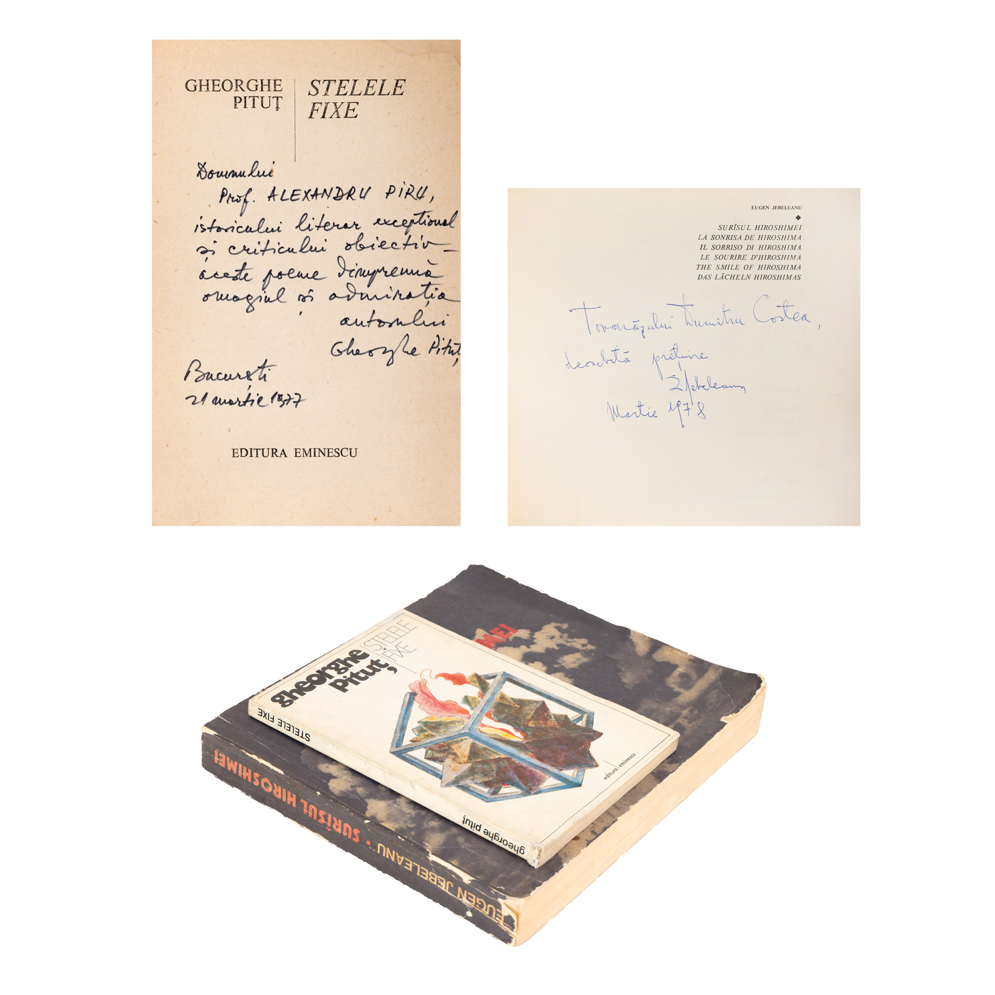 Lot format din ”Stelele fixe”, de Gheorghe Pituț, București, 1977, cu semnătura și dedicația olografe ale autorului și ”Surâsul Hiroshimei”, de Eugen Jebeleanu, București, 1978, cu semnătura și dedicația olografe ale autorului