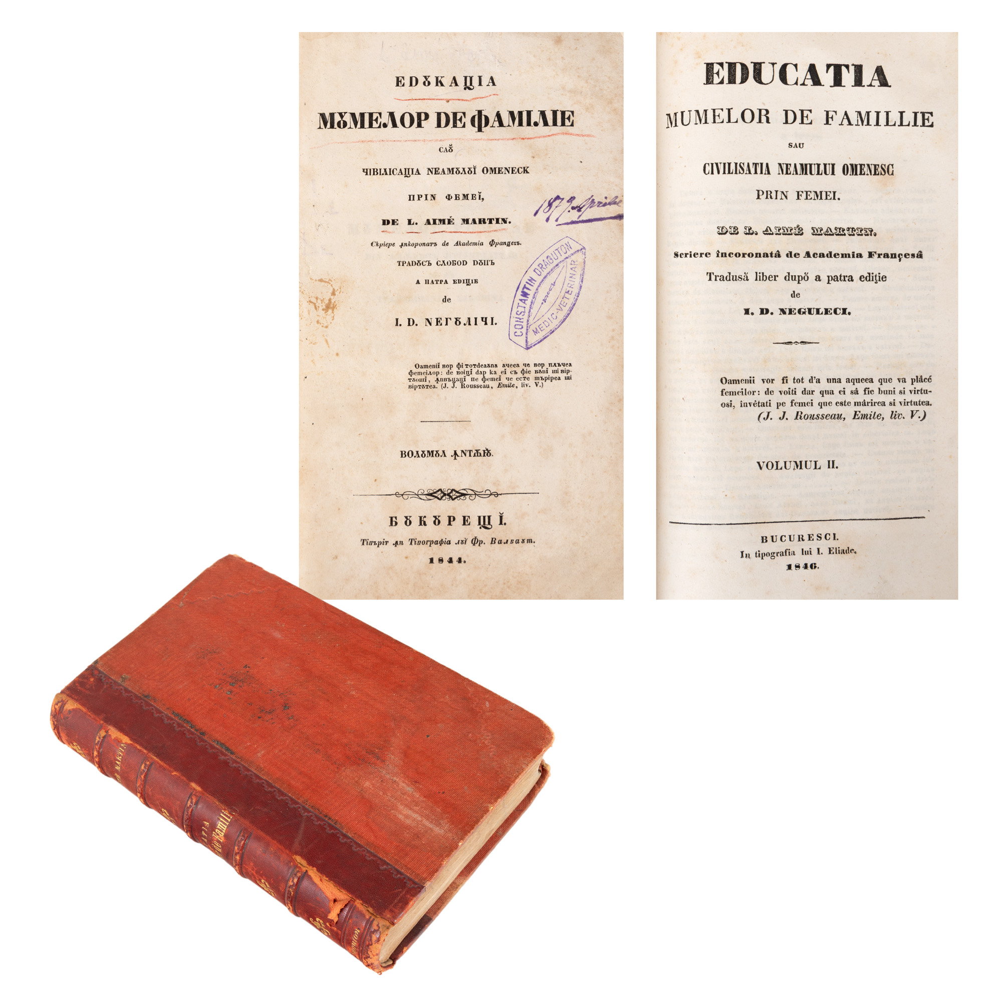 Two volumes "Education of family mothers" by Louis-Aimé Martin, translated by Ion D. Negulici, Bucharest, 1844 and 1846, with ex-libris