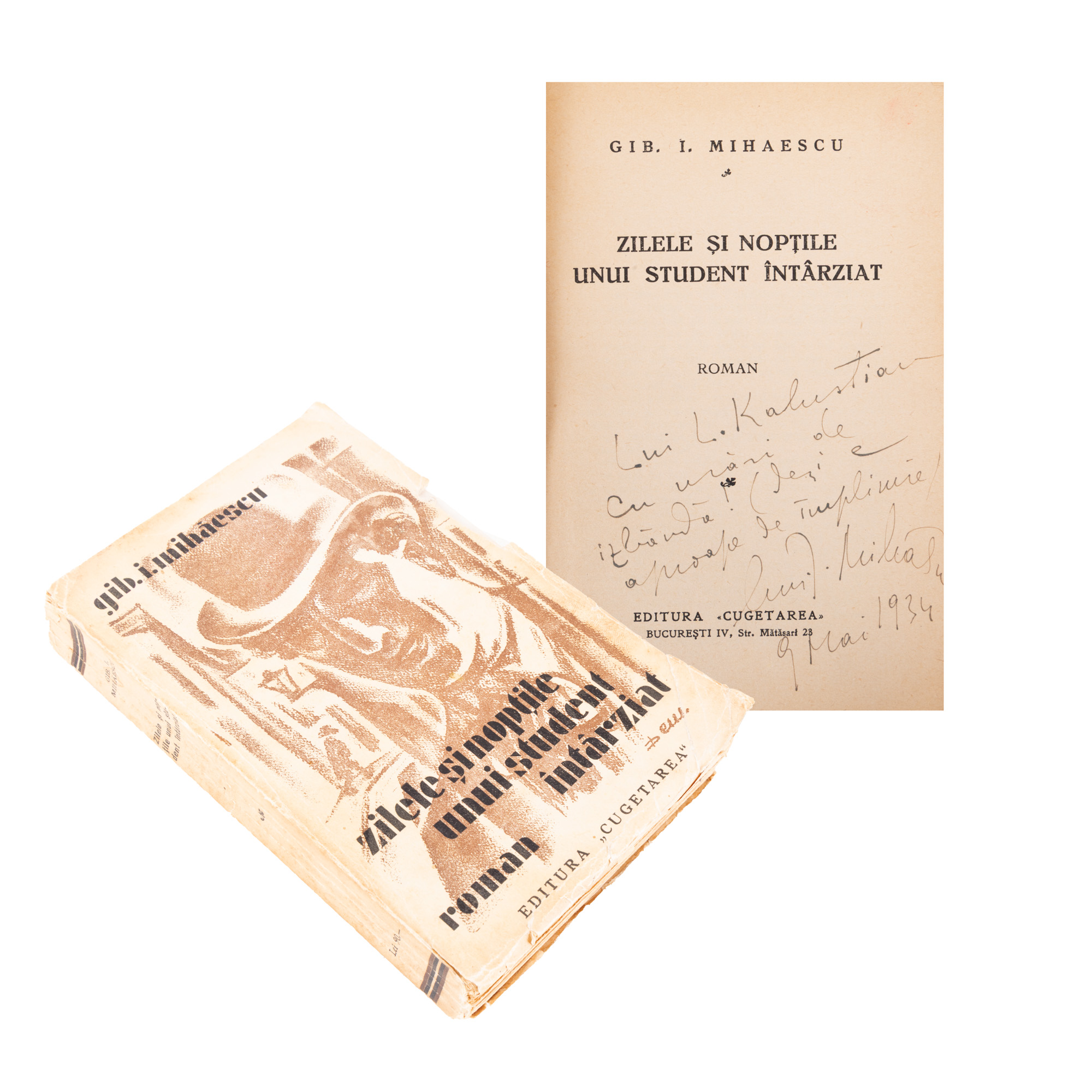 "Days and Nights of a Late Student", by Gib. I. Mihăescu, with the author's handwritten signature and dedication to journalist and memoirist Leon Kalustian.