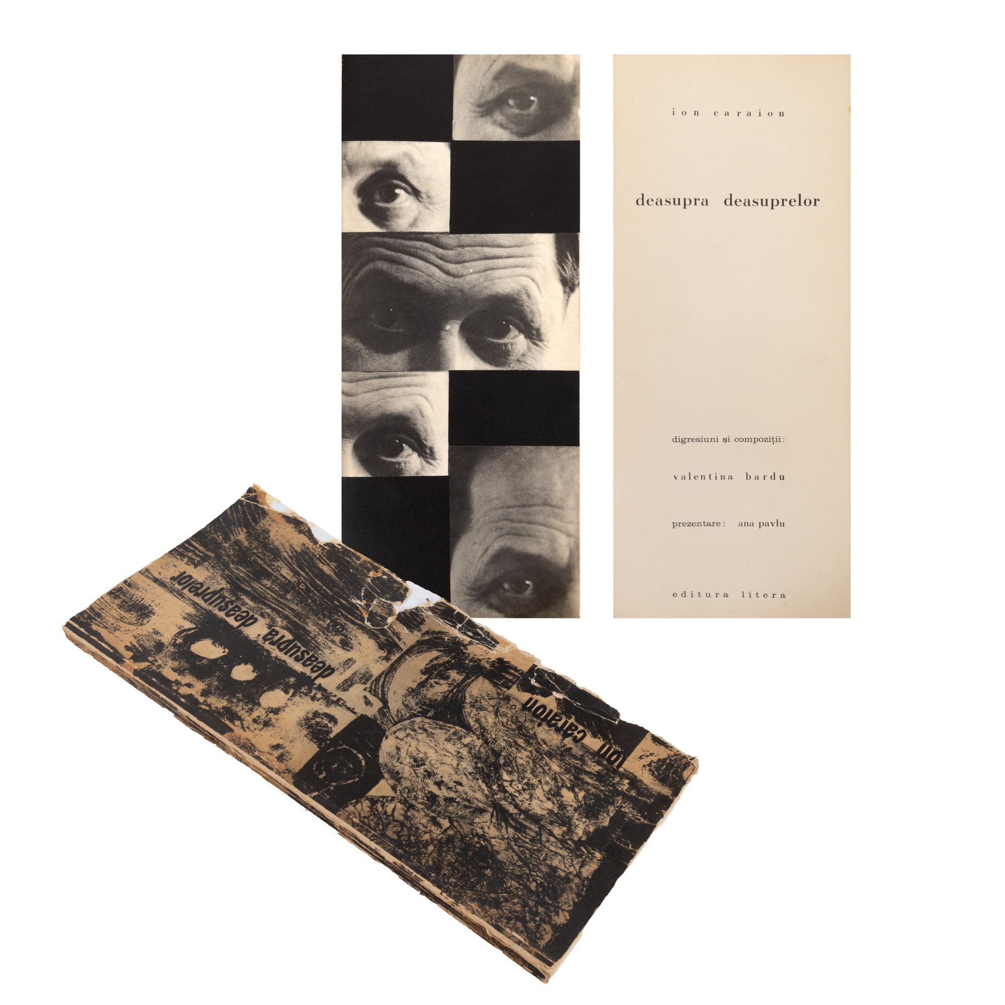 ”Deasupra deasuprelor”, de Ion Caraion, București, 1970, ediție bibliofilă necomercială, exemplar netăiat, numerotat 52, personalizat pentru Magdalena Popescu Bedrosian din a cărei colecție provine