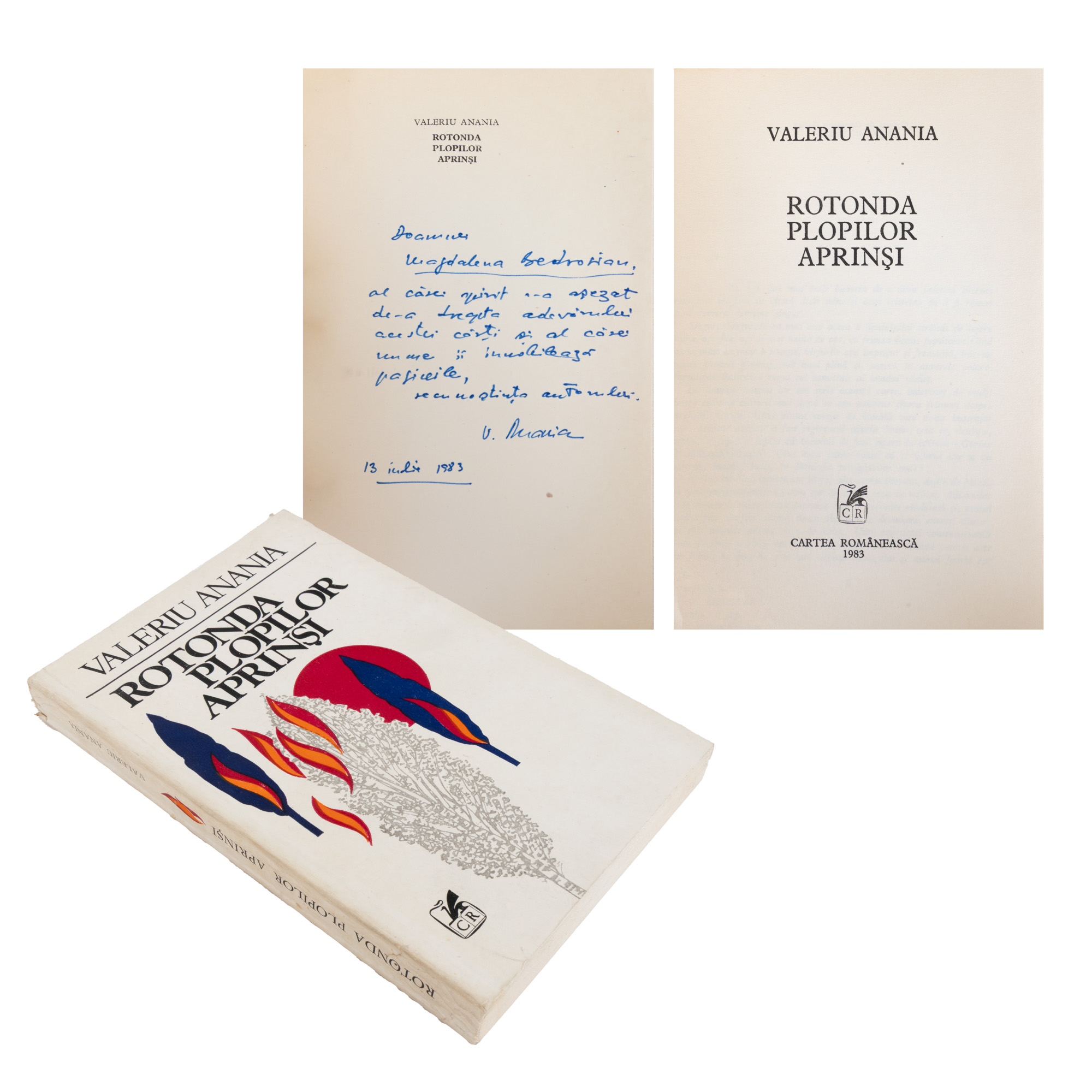 ”Rotonda plopilor aprinși”, de Valeriu Anania, București, 1983, cu dedicația și semnătura olografe ale autorului către Magdalena Popescu Bedrosian din a cărei colecție provine 