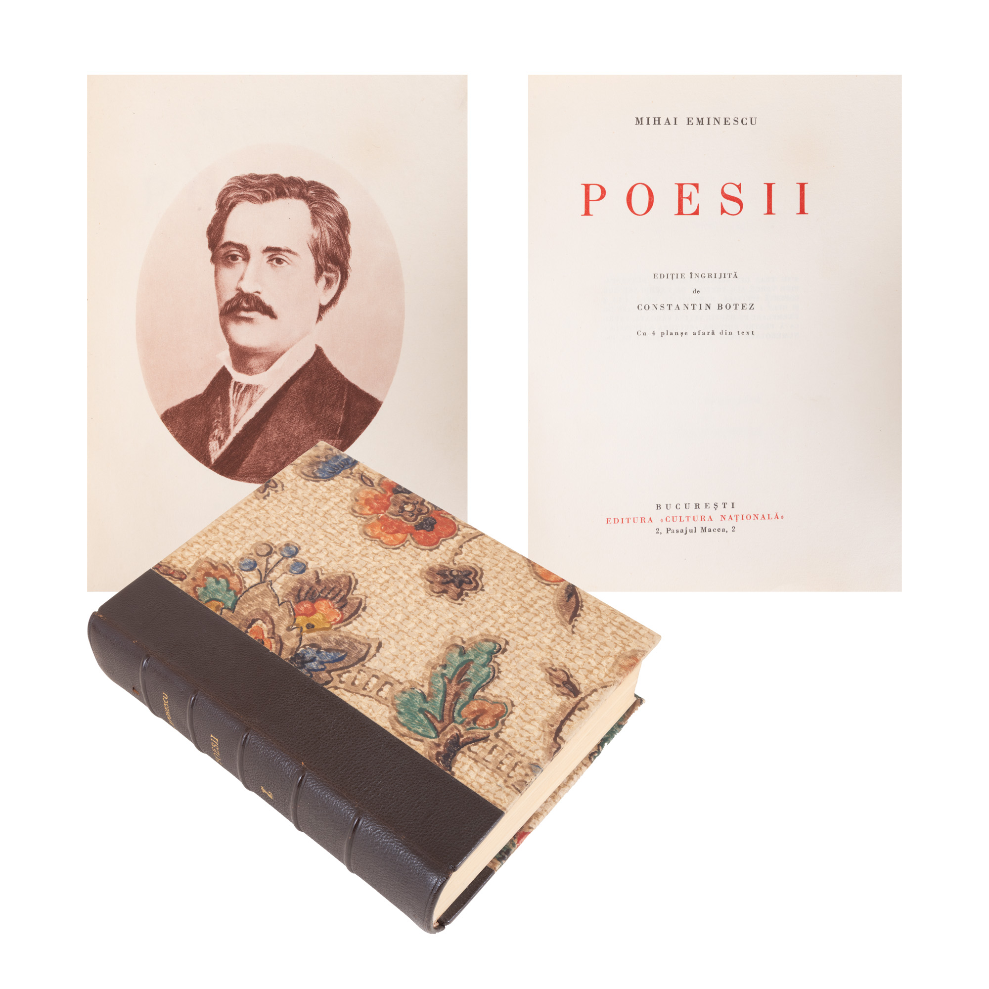 ”Mihai Eminescu. Opere. Poesii”, ediție îngrijită de Constantin Botez, București, 1933, exemplar L/Z, cu legătură bibliofilă