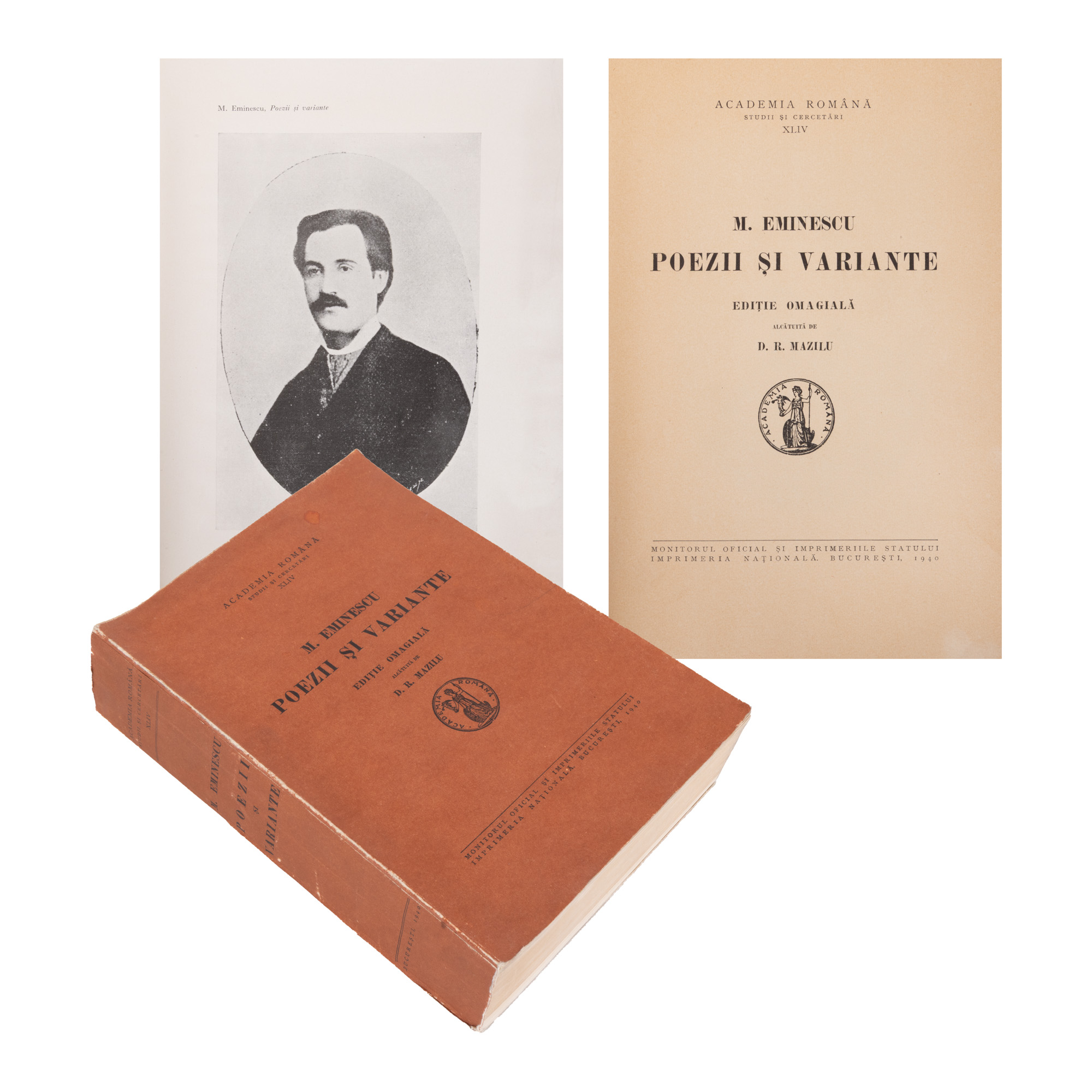 "Mihai Eminescu. Poems and variants", commemorative edition compiled by Dimitrie R. Mazilu, Bucharest, 1940