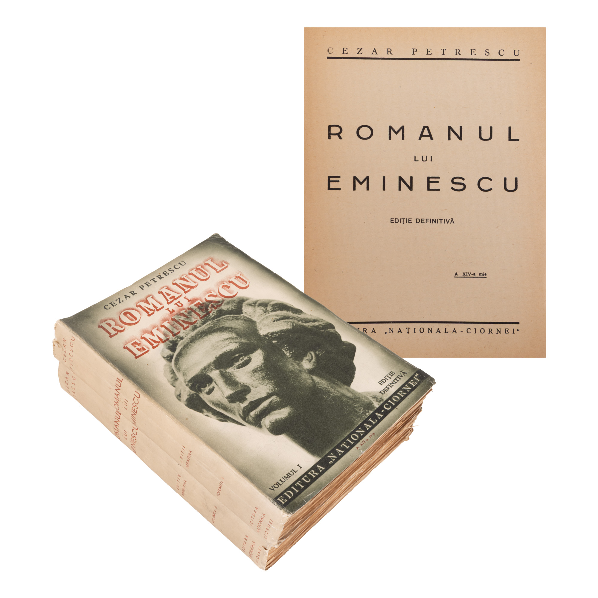 ”Romanul lui Eminescu”, de Cezar Petrescu, volumele I-II, București, perioada interbelică