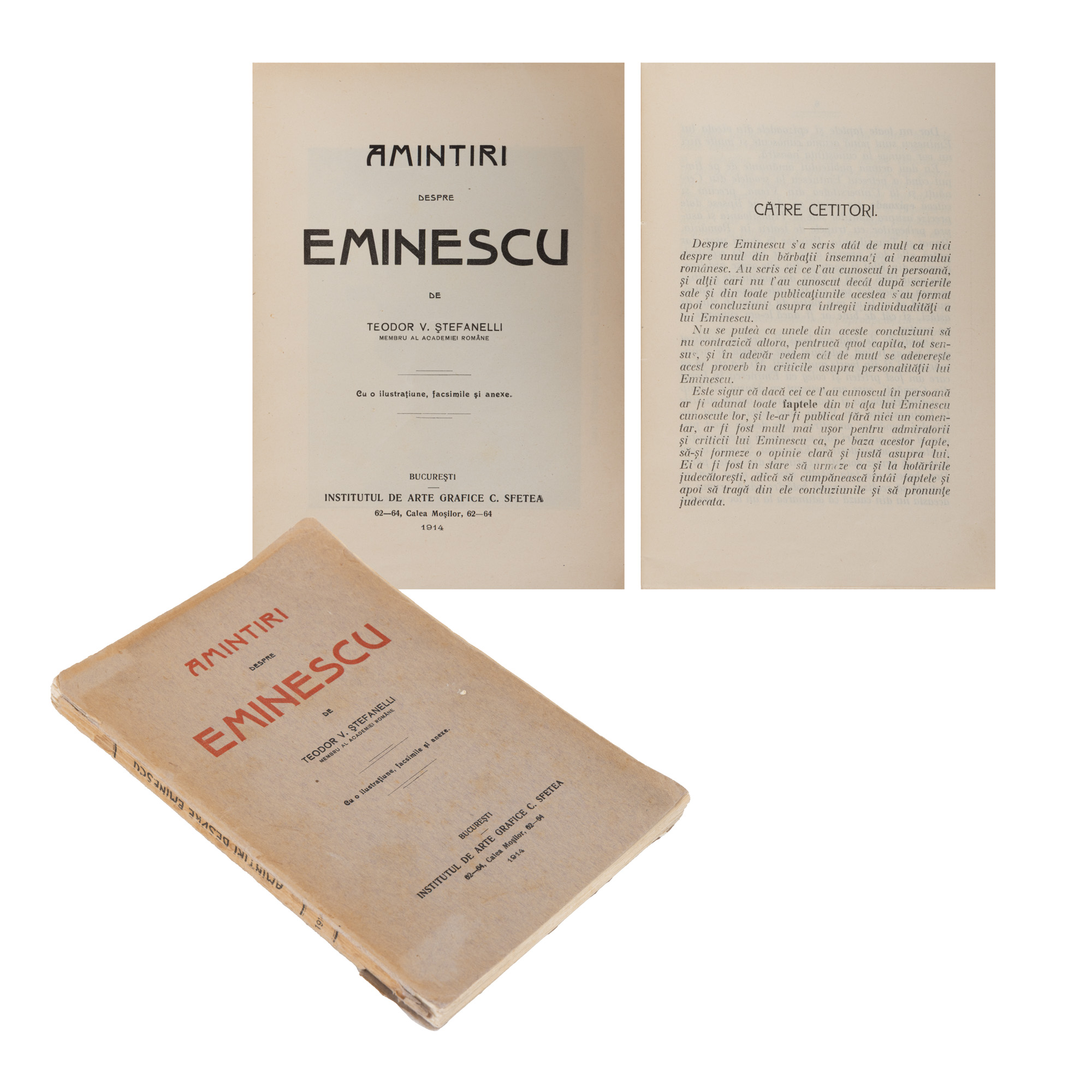 ”Amintiri despre Eminescu”, de Teodor V. Ștefanelli, cu o ilustrație, facsimile și anexe, București, 1914