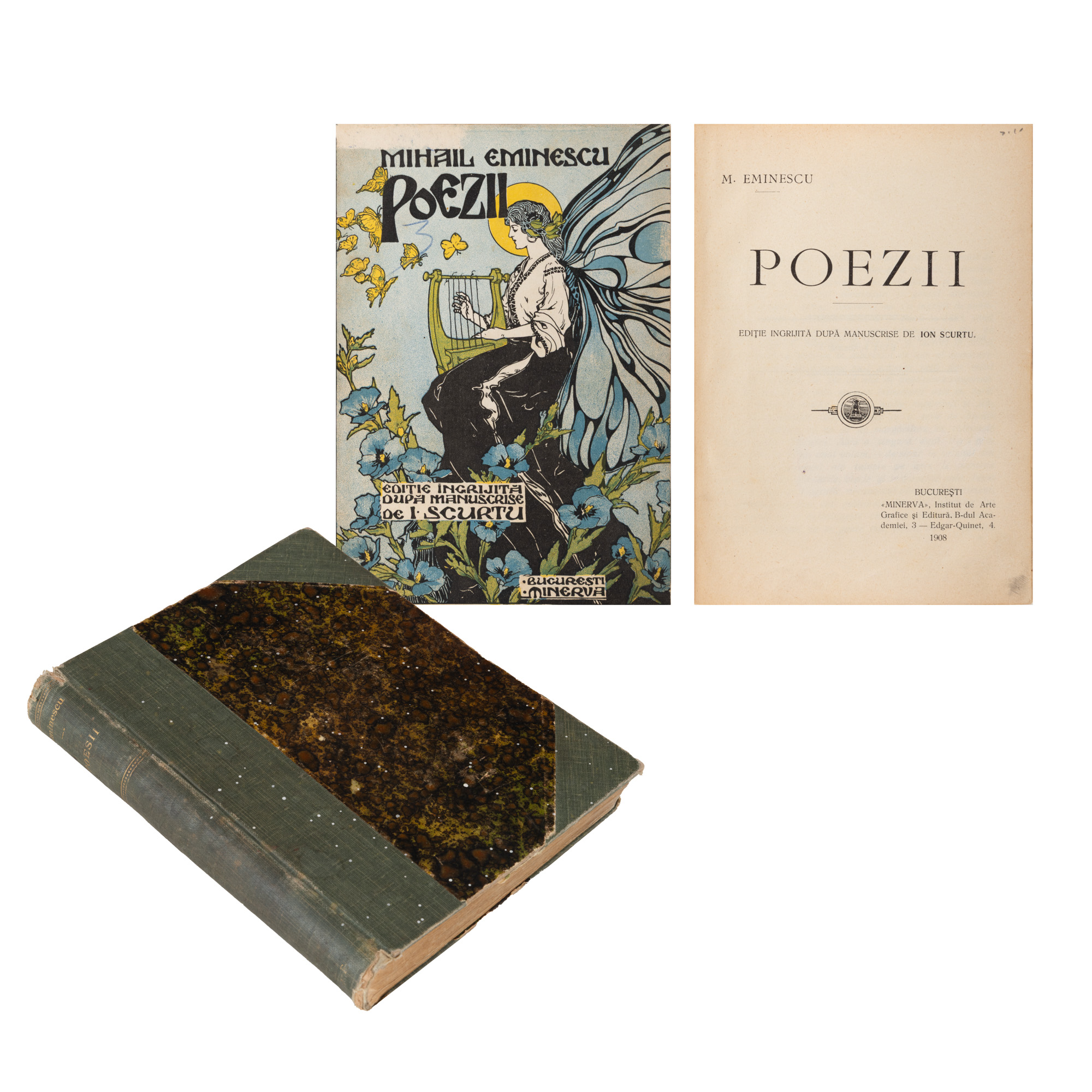 "Mihai Eminescu. Poems", edition prepared from manuscripts by Ion Scurtu, Bucharest, 1908