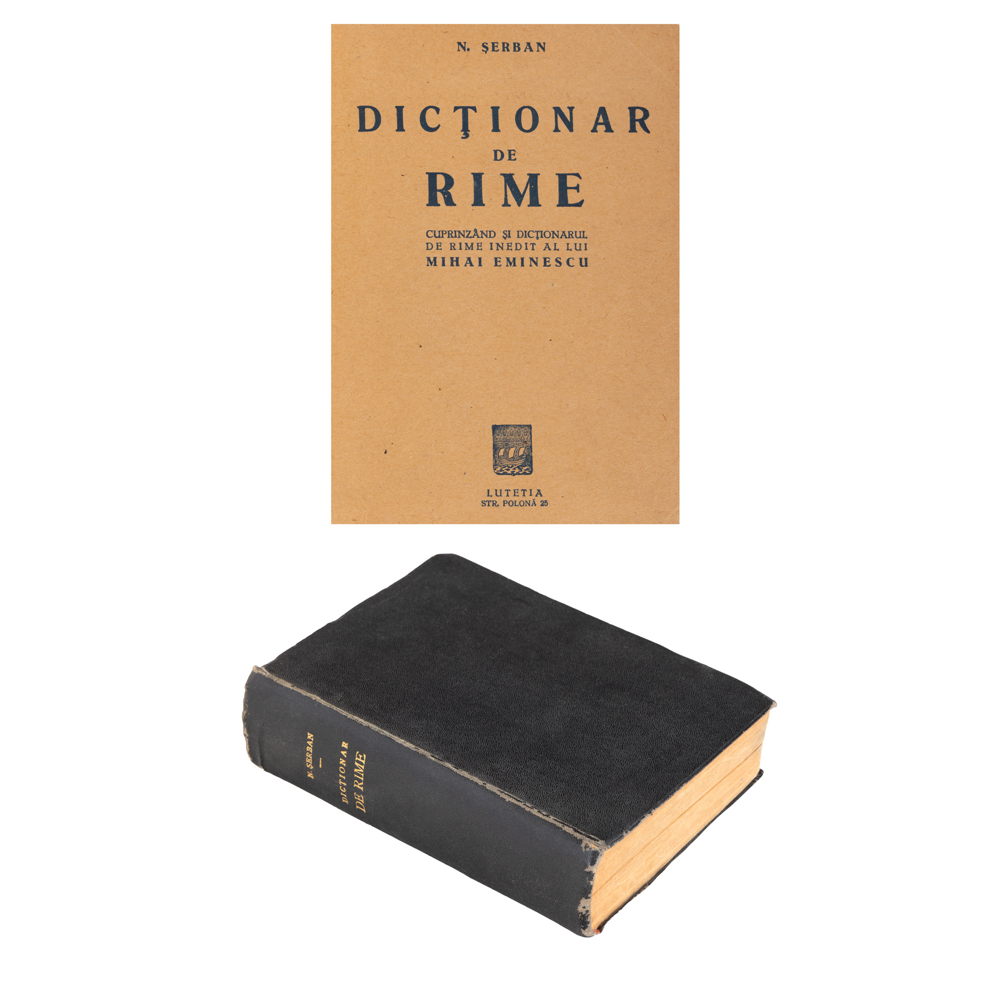 "Rhyme Dictionary" by Nicolae Șerban, including Mihai Eminescu's unpublished Rhyme Dictionary, Bucharest, 1948
