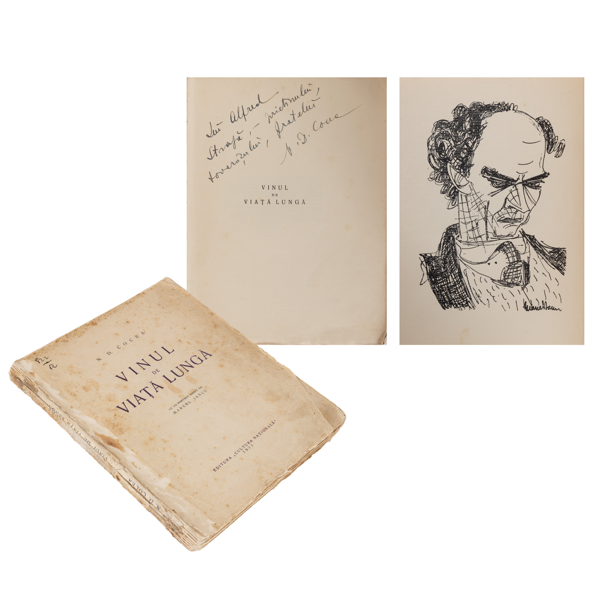 ”Vinul de viață lungă”, de Nicolae Dumitru Cocea, București, 1931, cu un portret inedit al autorului de Marcel Iancu, și cu o dedicație olografă semnată către ziaristul Alfred Hefter, exemplar Q/Z nepus în comerț