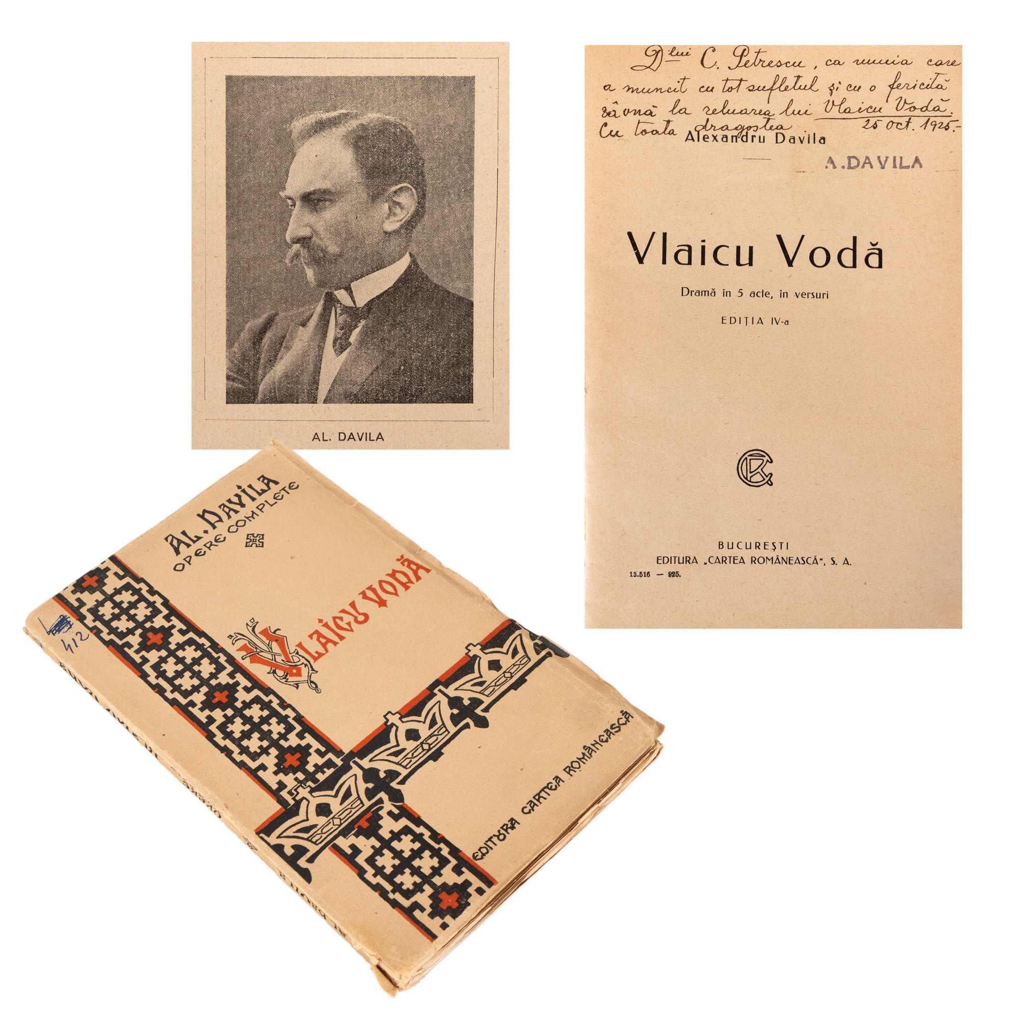 "Vlaicu Voda" by Alexandru Davila, Bucharest, 1925, with the author's handwritten signature and dedication to Camil Petrescu, partially uncut copy
