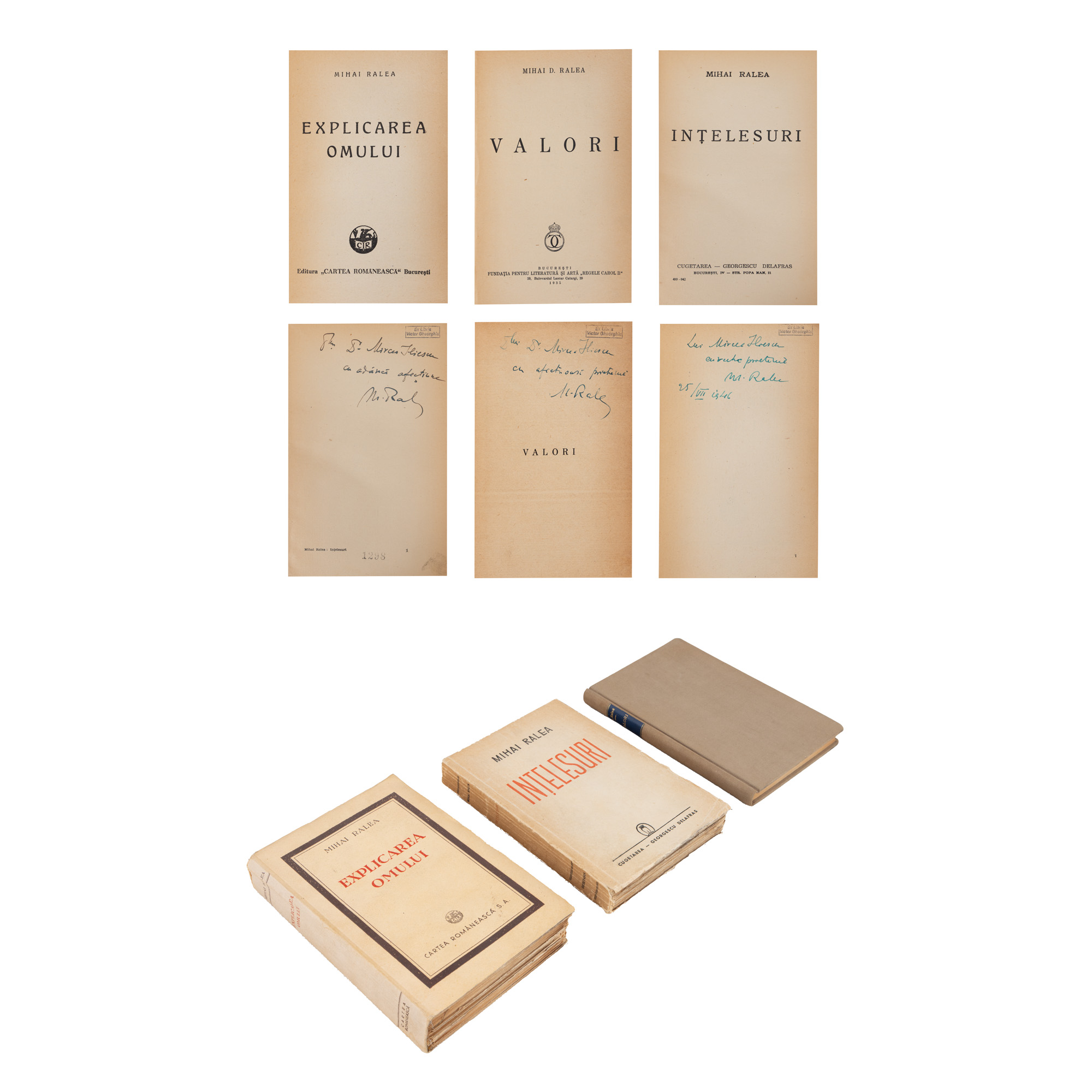 Lot consisting of "Values", by Mihai Ralea, Bucharest, 1935, "Meanings", by Mihai Ralea, Bucharest, 1942, and "Explaining the Human", by Mihai Ralea Bucharest, 1946, all copies with the author's handwritten signature and dedication to the collector Mircea Iliescu and ex-libris Victor Gheorghiu.