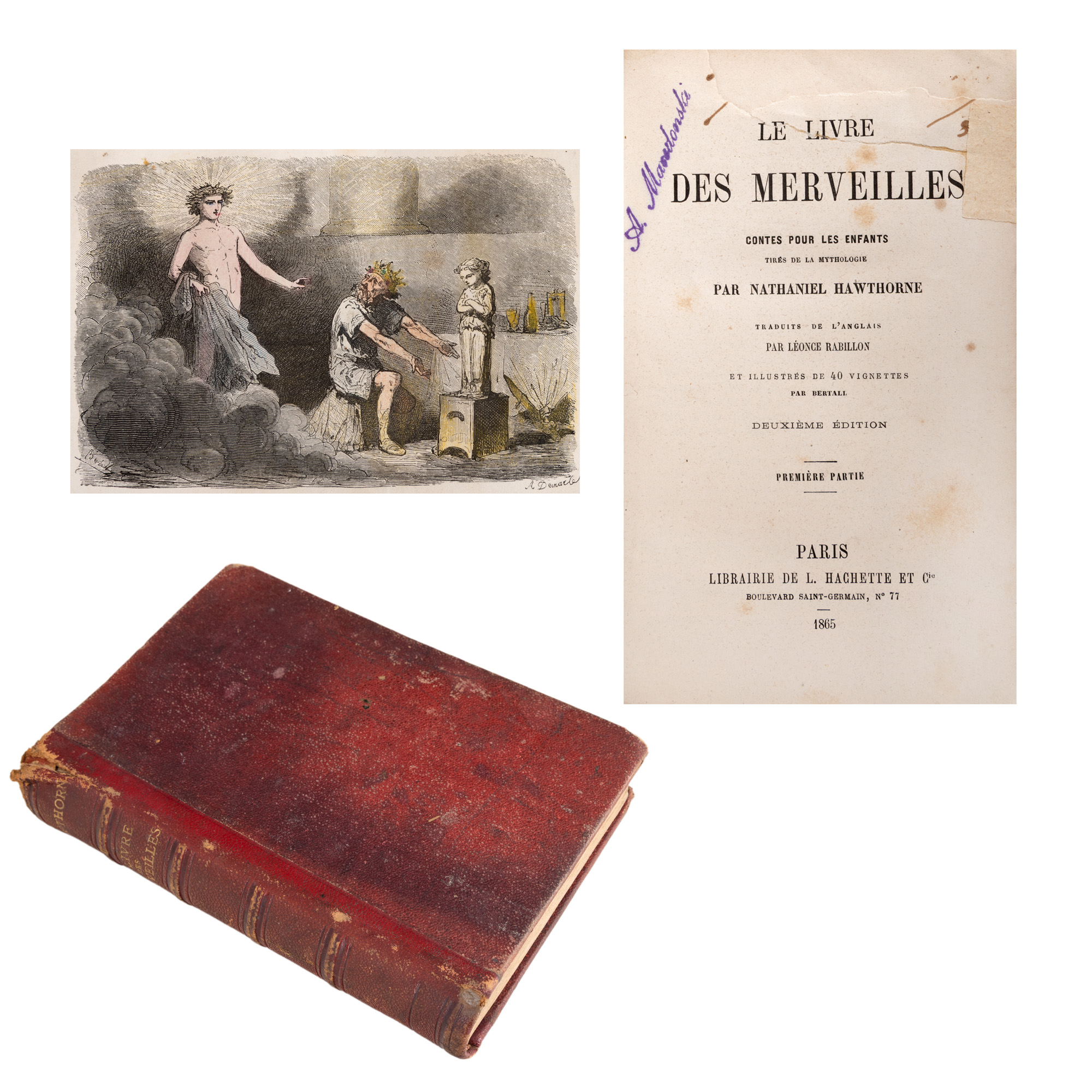 ”Cartea minunilor”, de Nathaniel Hawthorne, franceză, Paris, 1865, cu ex-libris olograf Alexandru Macedonski și ex-libris ștampilă Ana Al. Macedonski