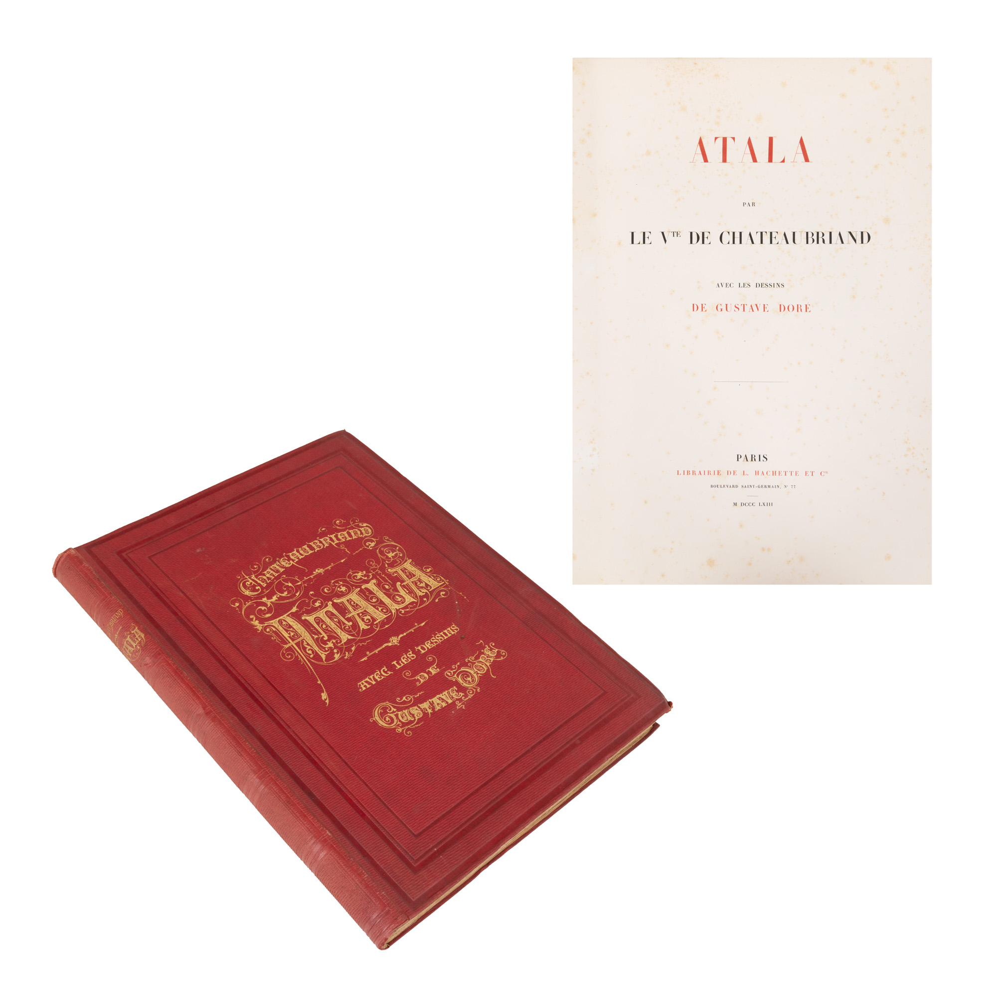 ”Atala”, de François-René de Chateaubriand, franceză, Paris, 1863, cu litografii de Gustave Doré, exemplar bibliofil