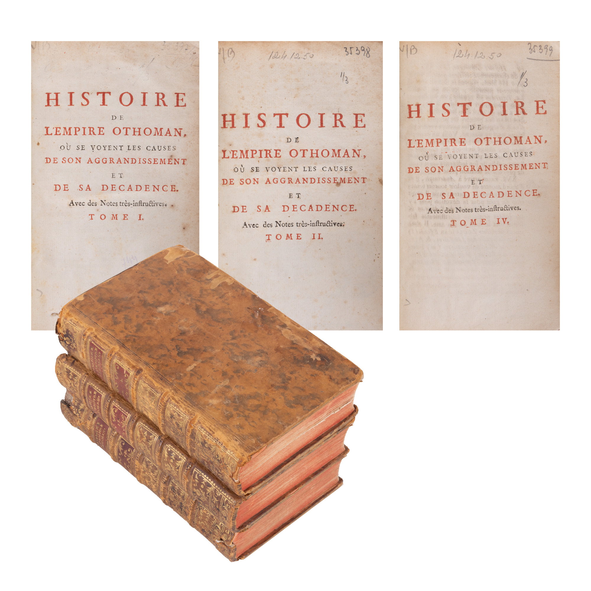 ”Istoria Imperiului Otoman, cauzele dezvoltării și decadenței sale”, de Dimitrie Cantemir, franceză, volumul I, II și IV, Paris, 1743, cu două ex-libris de proprietate, unul al omului politic și profesorului elvețian Frédéric-César de La Harpe