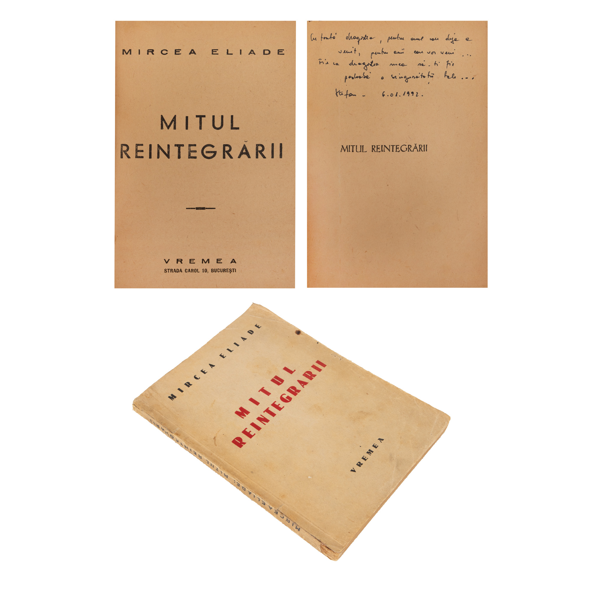 ”Mitul reintegrării”, de Mircea Eliade, ediție princeps, București, 1942, cu o dedicație târzie