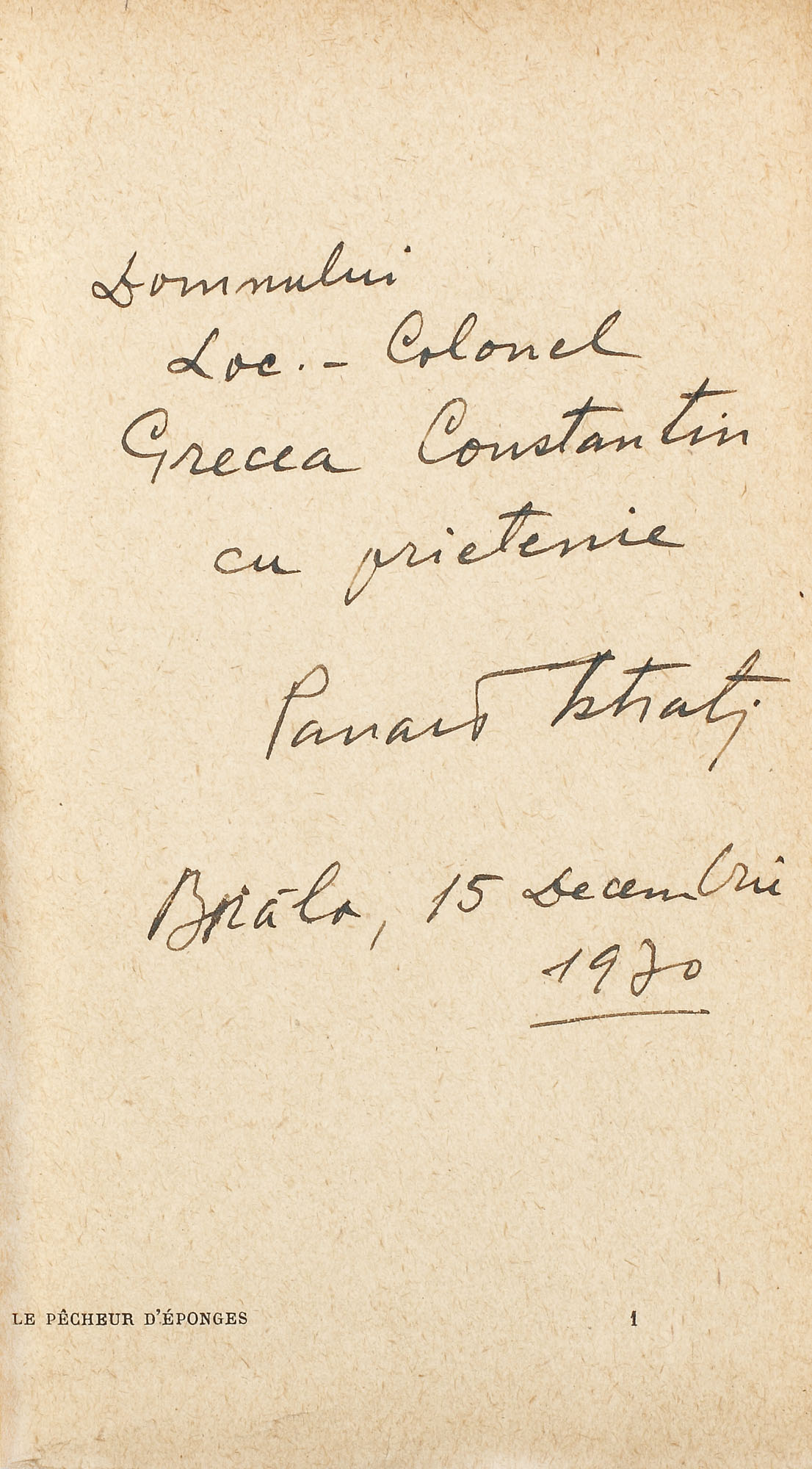 "Pescar de bureţi", de Panait Istrati, Paris, 1930, poartă dedicaţia şi semnătura olografă a autorului