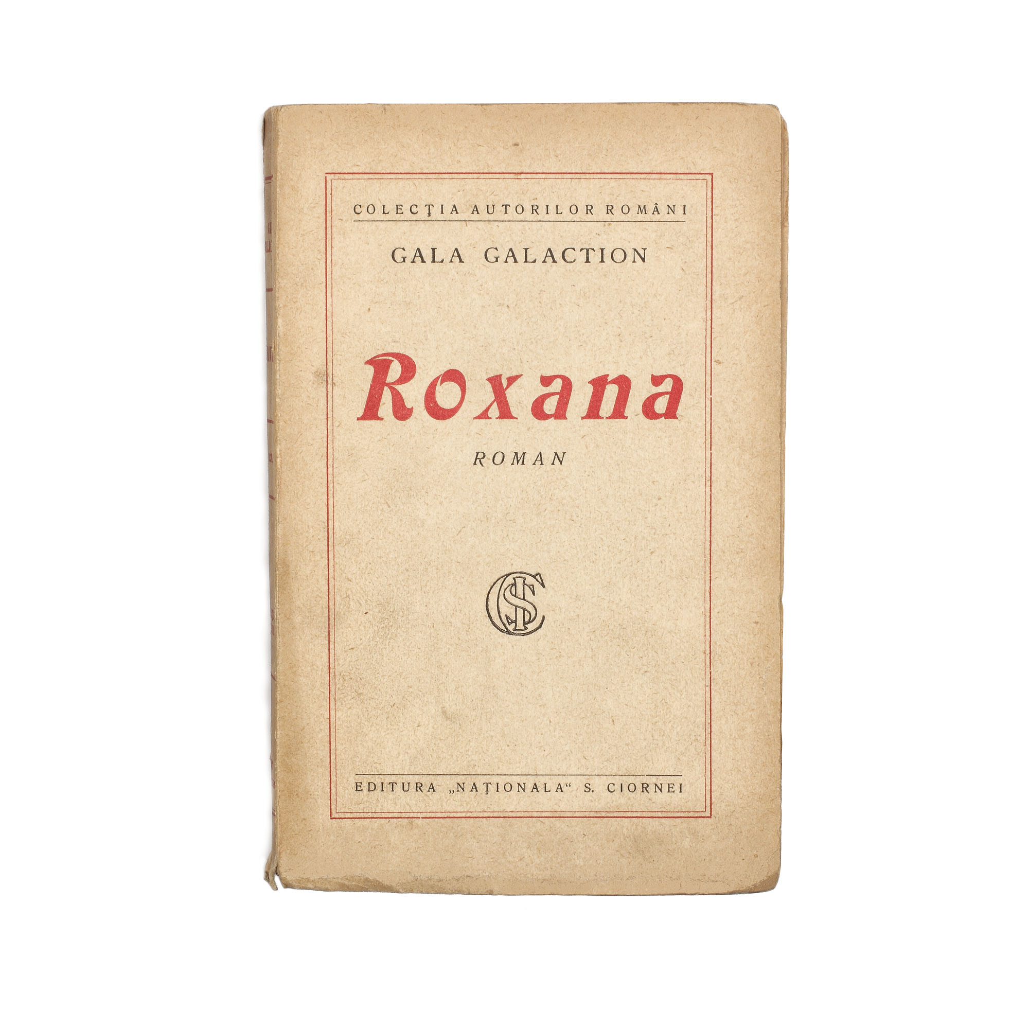"Roxana", de Gala Galaction, Bucureşti, 1930, poartă dedicaţia şi semnătura olografă a autorului