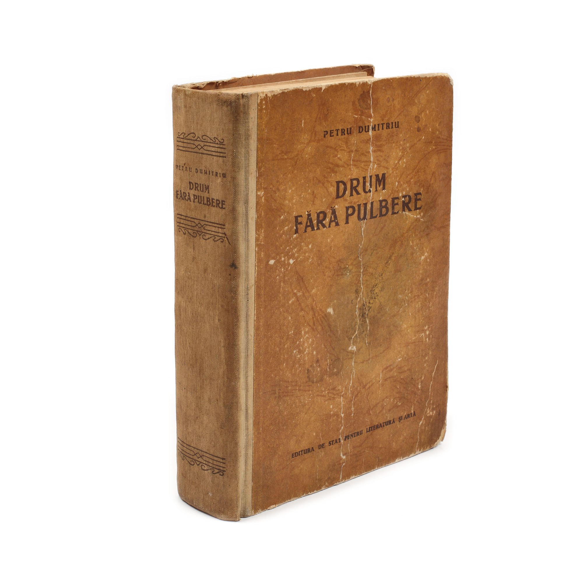 "Drum fără pulbere", de Petru Dumitriu, Bucureşti, 1953, poartă dedicaţia către Mihail Sadoveanu şi semnătura olografă a autorului
