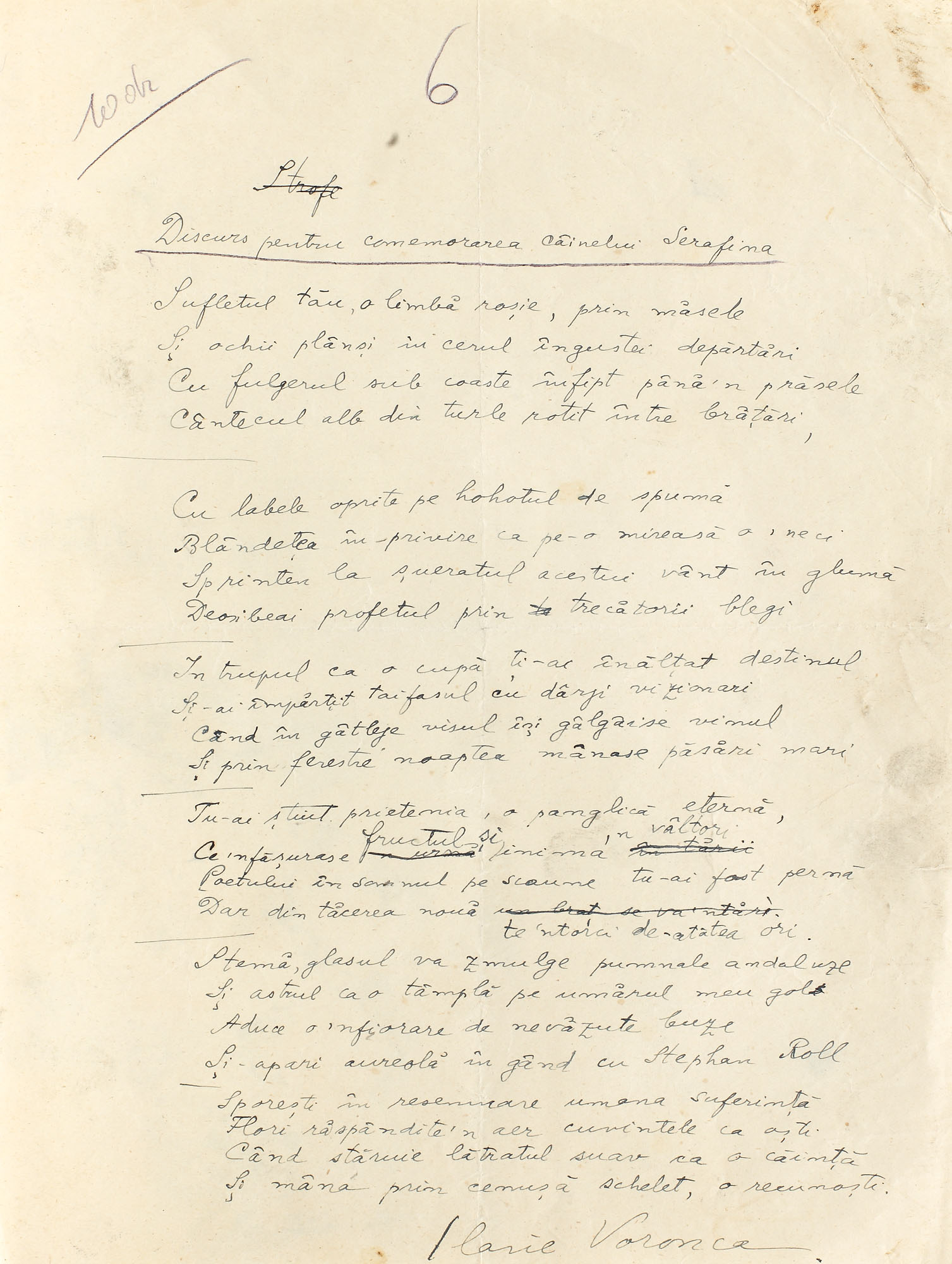Manuscris, poemul "Discurs pentru comemorarea cânelui Serafina", de Ilarie Voronca, poartă semnătura olografă a autorului, provine din colecţia Saşa Pană