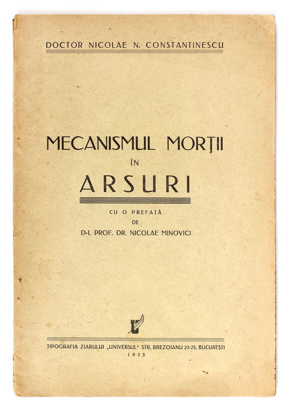 "Mecanismul Morții în Arsuri", de Nicolae N. Constantinescu, 1935