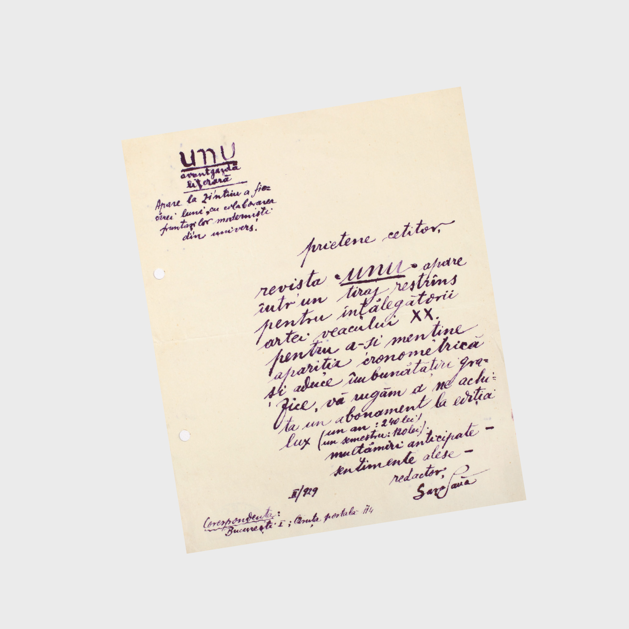 O filă manuscris, "Apel către cititori" pentru abonamente la revista UNU, ediţia de lux; conţine semnatură olografă a lui Saşa Pană, redactorul revistei, datat februarie 1929, provine din colecţia Saşa Pană