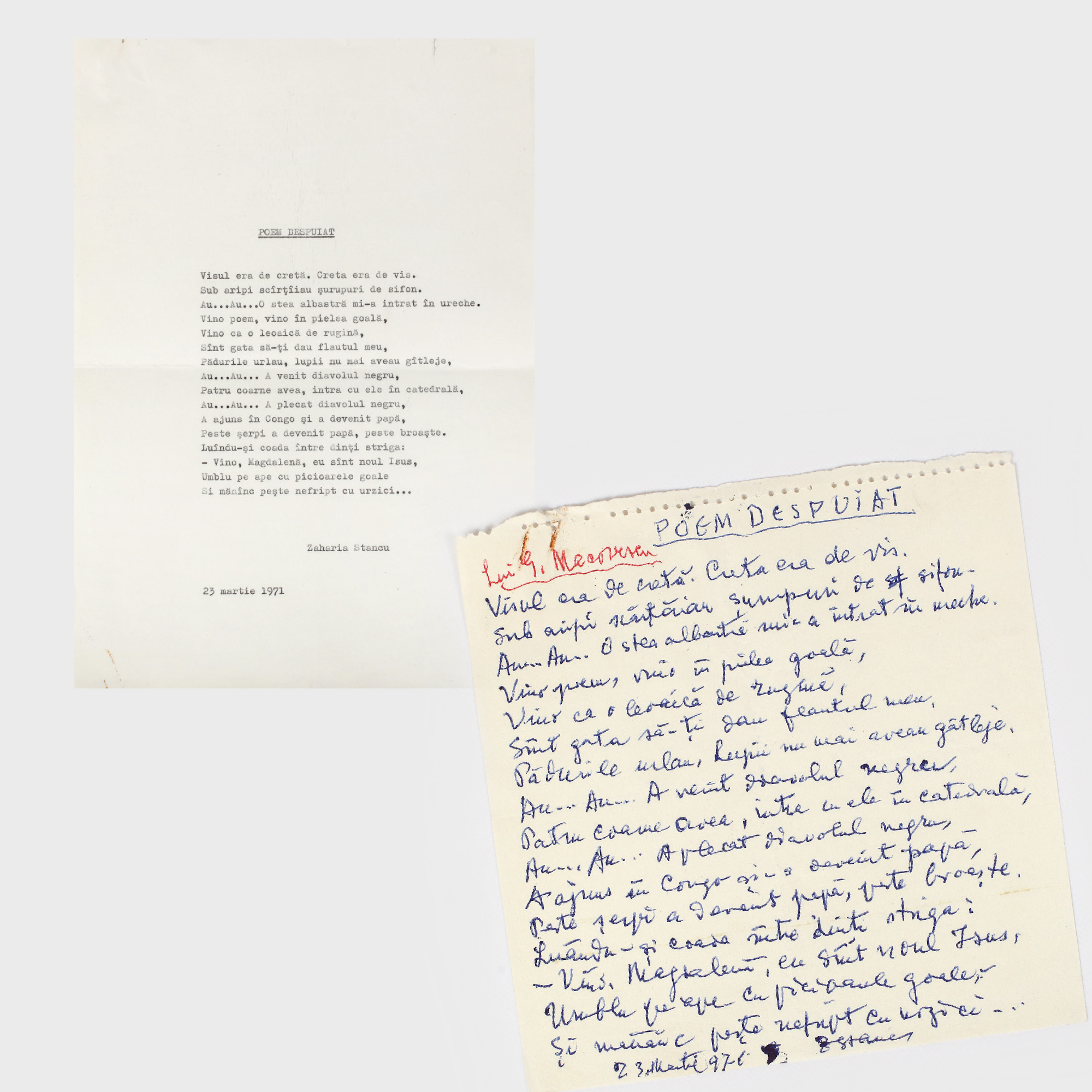 Filă de manuscris şi filă dactilografiată, poezia, "Poem despuiat", scrisă şi semnată olograf de Zaharia Stancu, 23 martie 1971