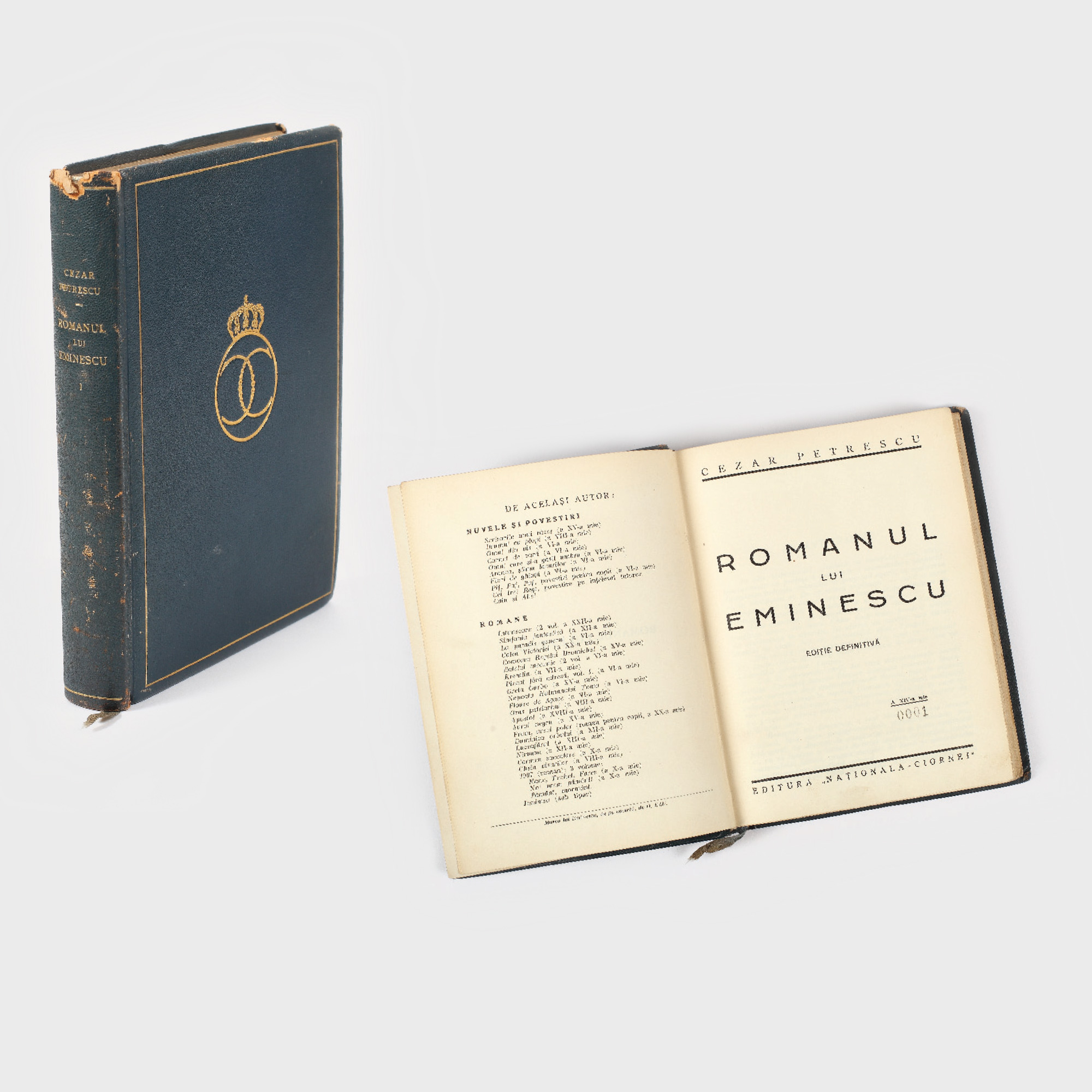 "Romanul lui Eminescu", de Cezar Petrescu, exemplar 0001, exemplarul provine din biblioteca Regelui  Carol al II-lea