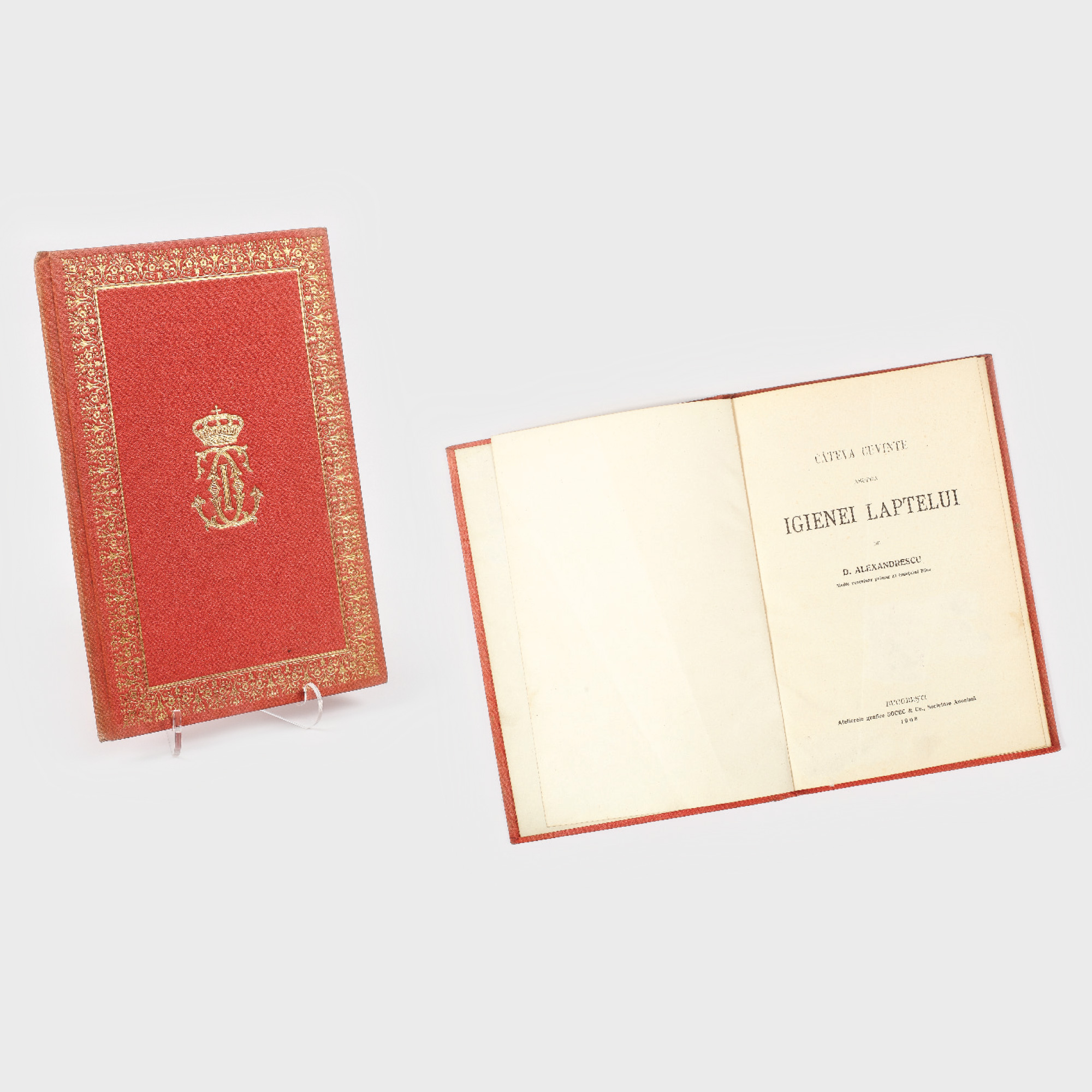 "Câteva cuvinte asupra igienei laptelui", de D. Alexandrescu, Bucureşti, 1908, exemplarul provine din biblioteca Regelui Carol I