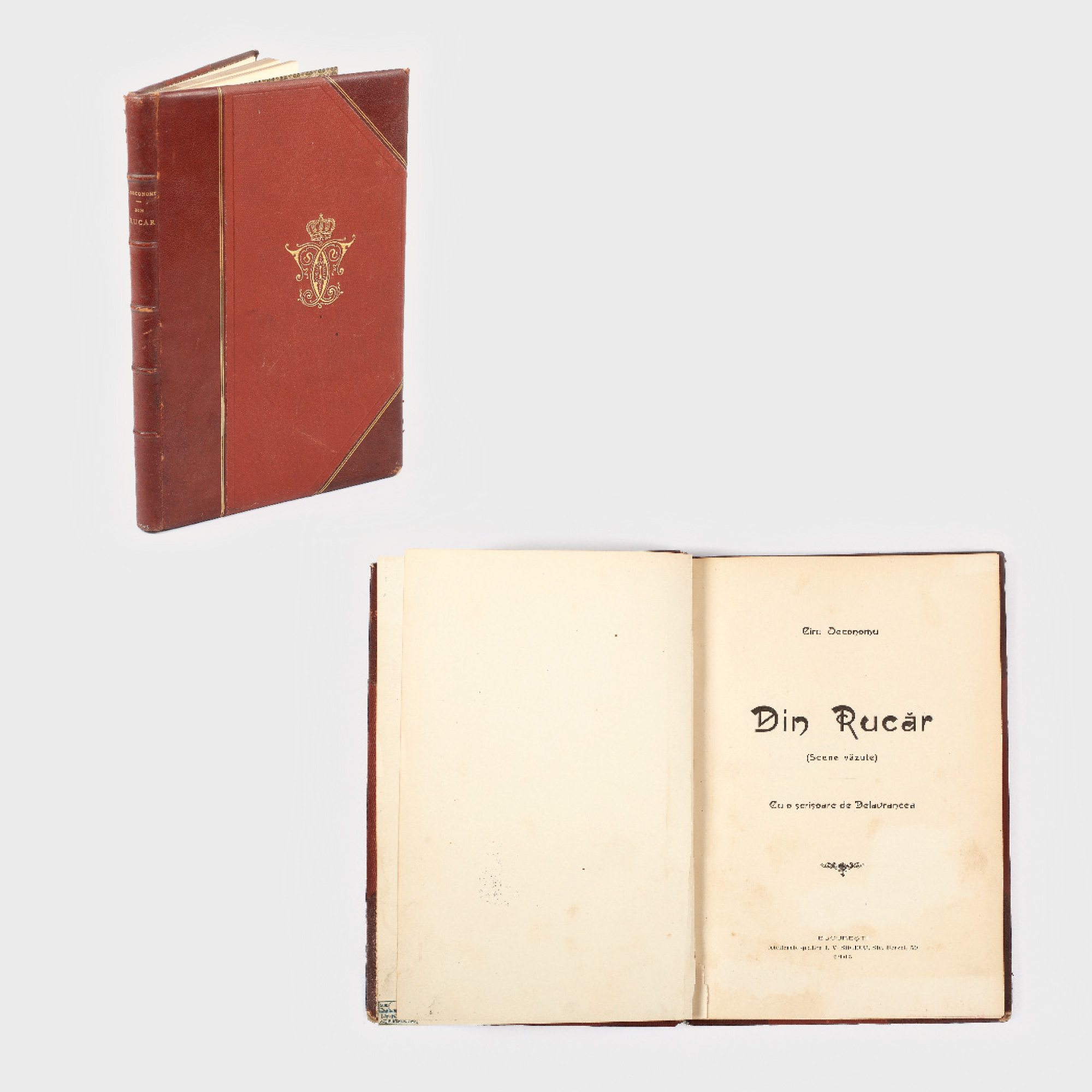 "Din Rucăr", de Ciru Oeconomu, Bucureşti, 1905, exemplarul provine din biblioteca Regelui Carol I