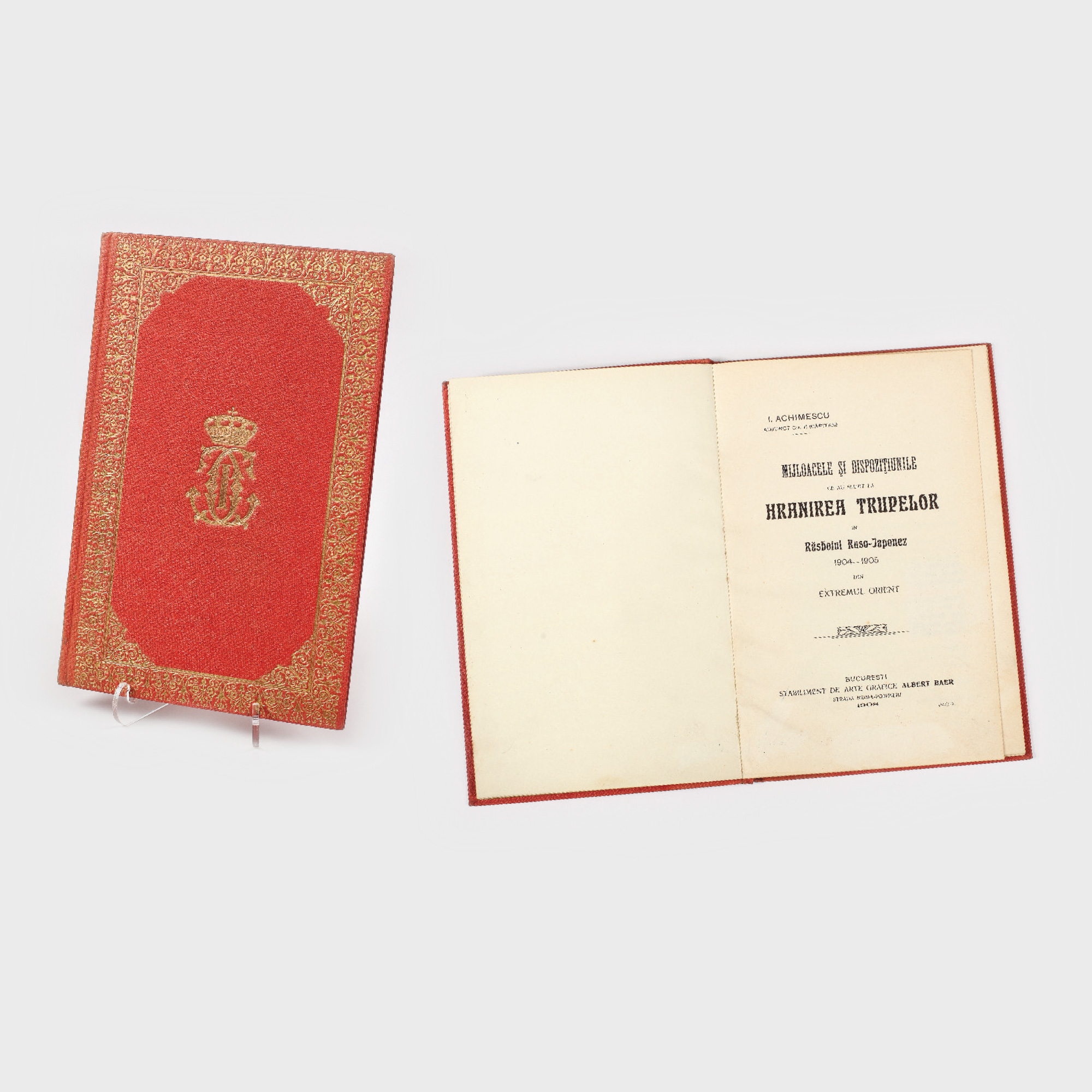 "Mijloacele şi dispoziţiunile ce au slujit la hrănirea trupelor în războiul Ruso-Japonez 1904-1905", de Ion Achimescu, Bucureşti, 1908, exemplarul provine din biblioteca Regelui Carol I