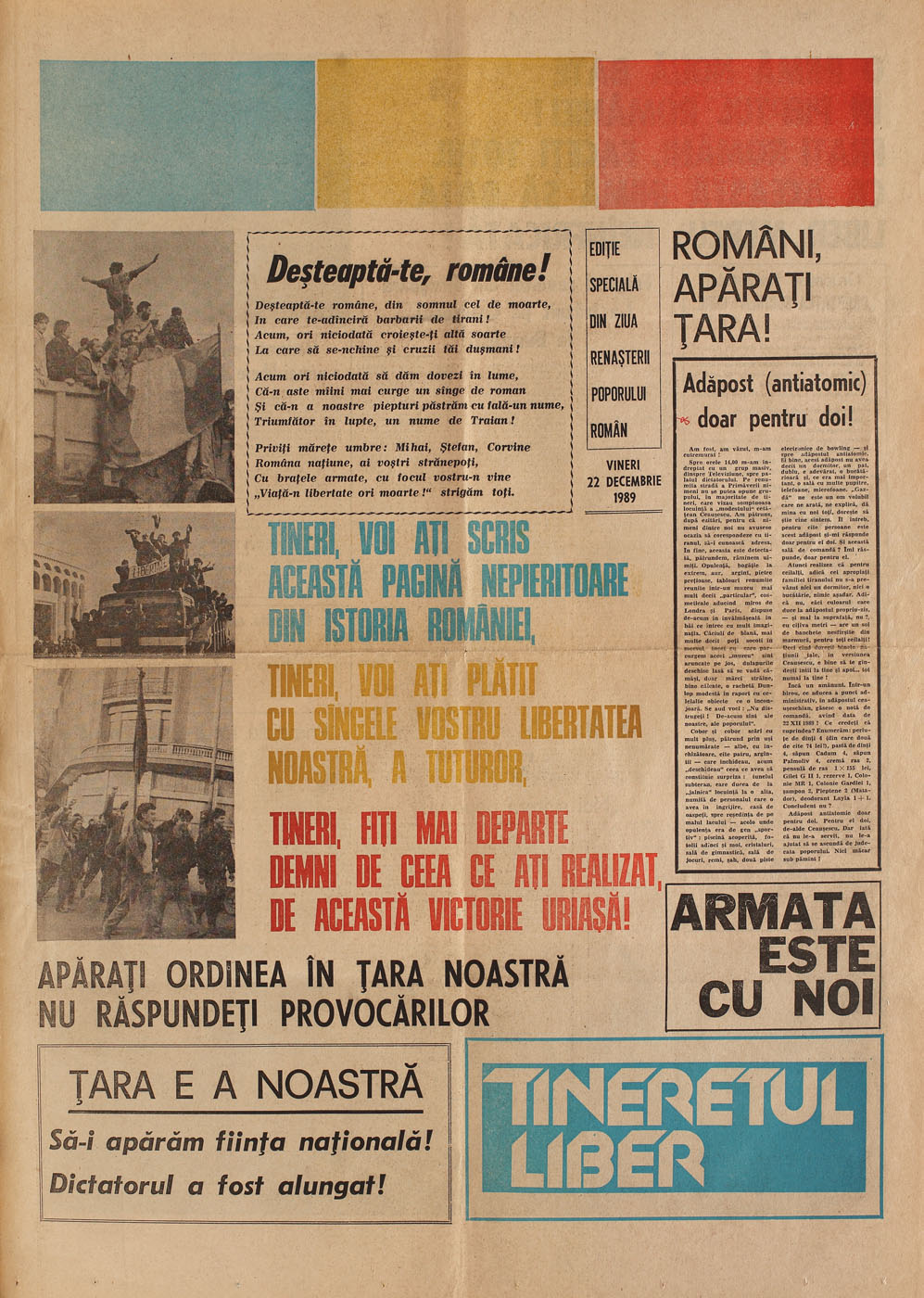 Primul număr al ziarului "Tineretul Liber", anunţând înlăturarea lui Nicolae Ceauşescu şi alăturarea armatei la cauza revoluţionară, 22 decembrie 1989