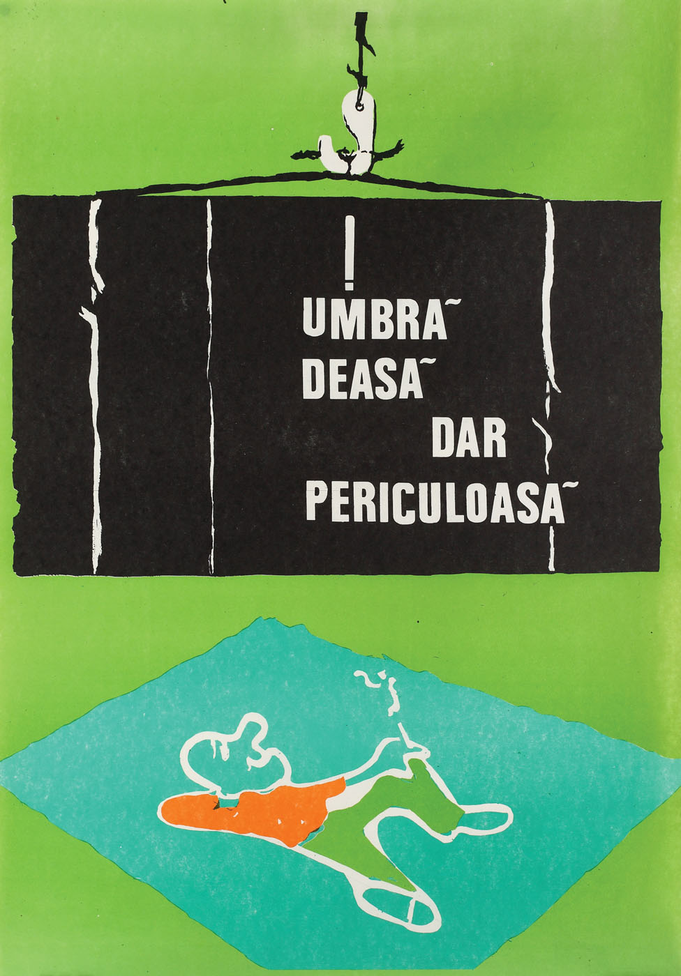 Poster de protecția muncii, cu mesajul "Umbră deasă dar periculoasă", anii 1970
