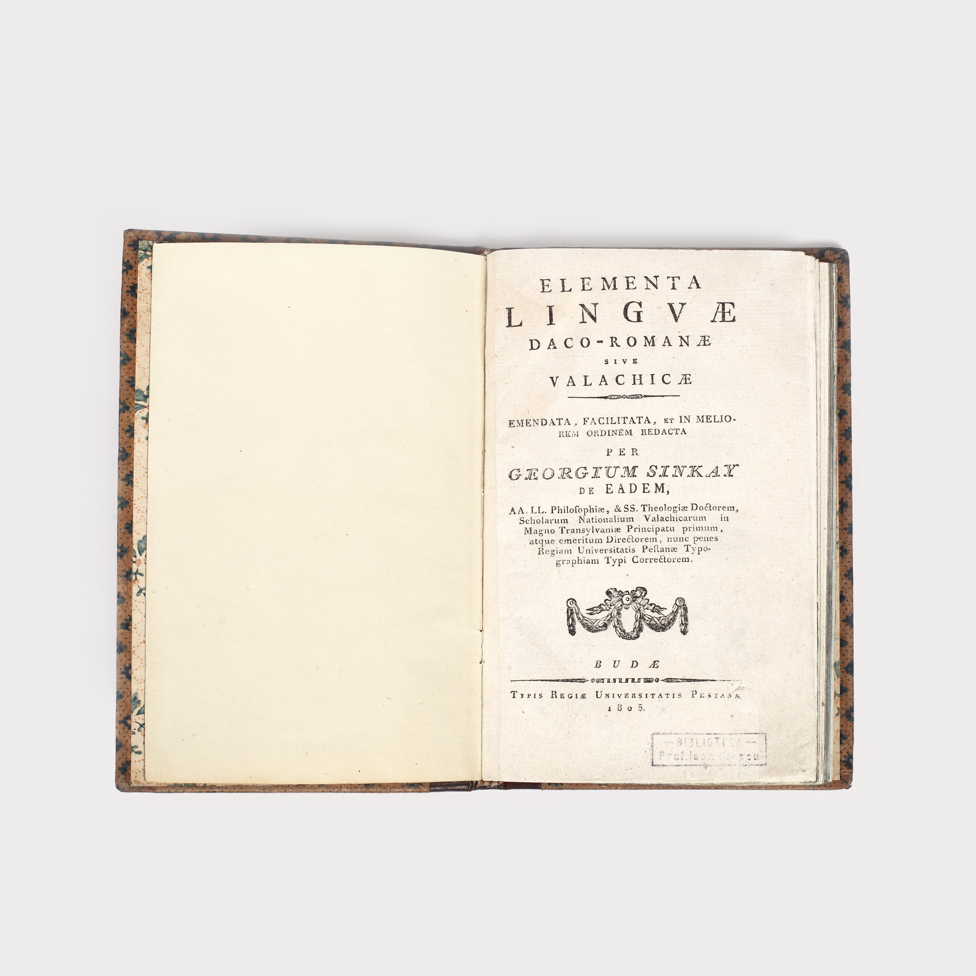 ”Elementa Linguae Daco-Romanae Sive Valachicae”, de Gheorghe Șincai, Buda, 1805, printre primele cărţi de gramatică românească